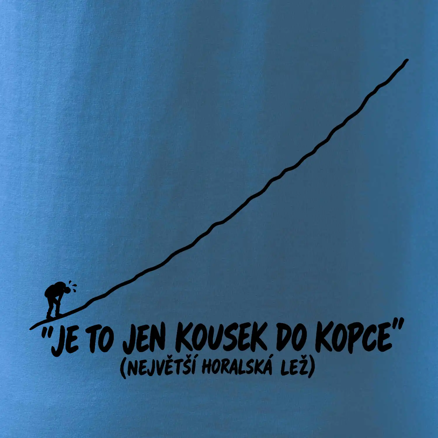 Je to jen kousek do kopce