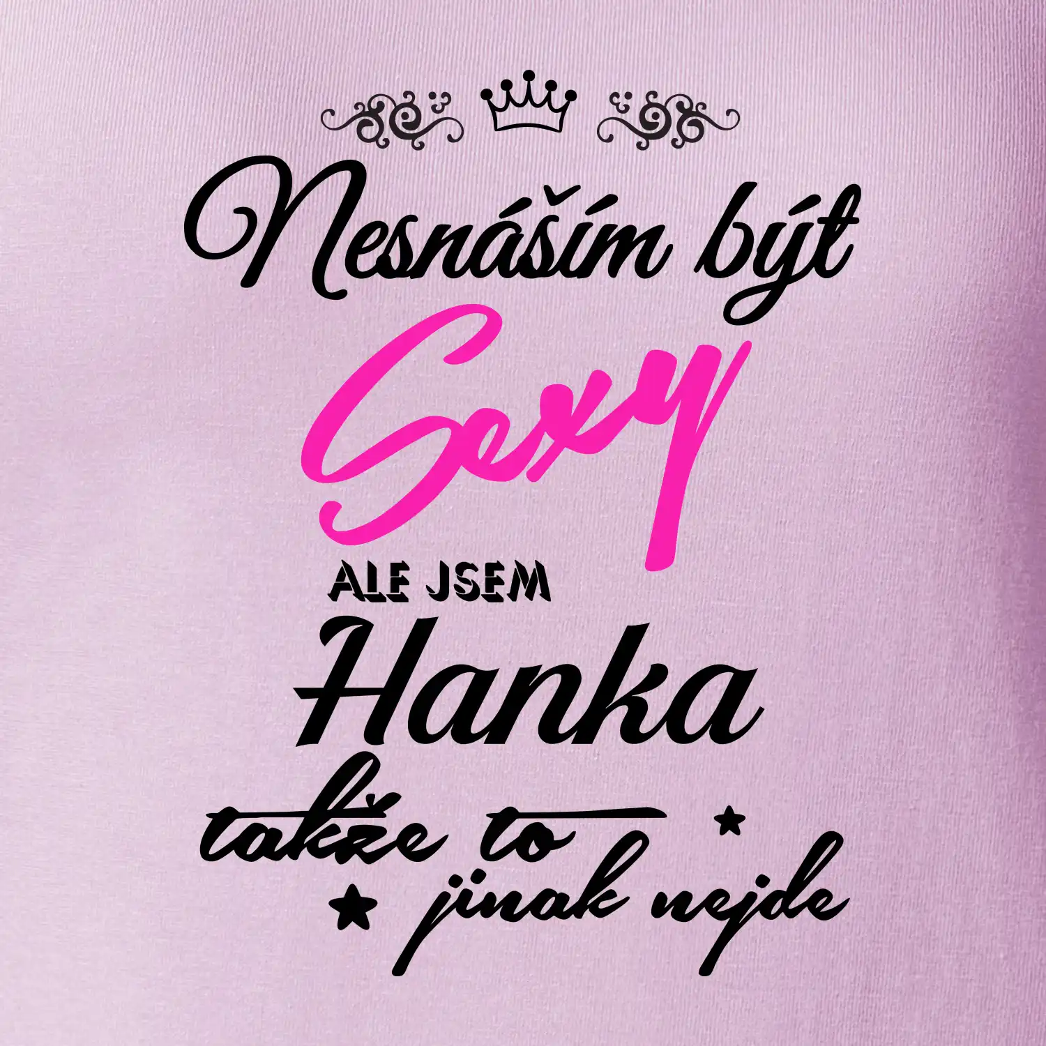 Nesnáším být sexy - vlastní jméno