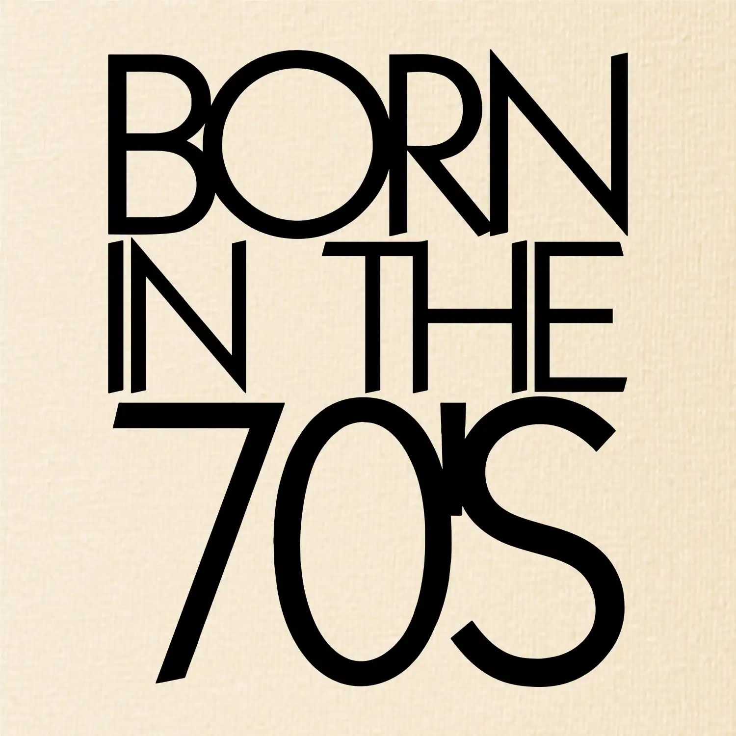 Born In The 70's