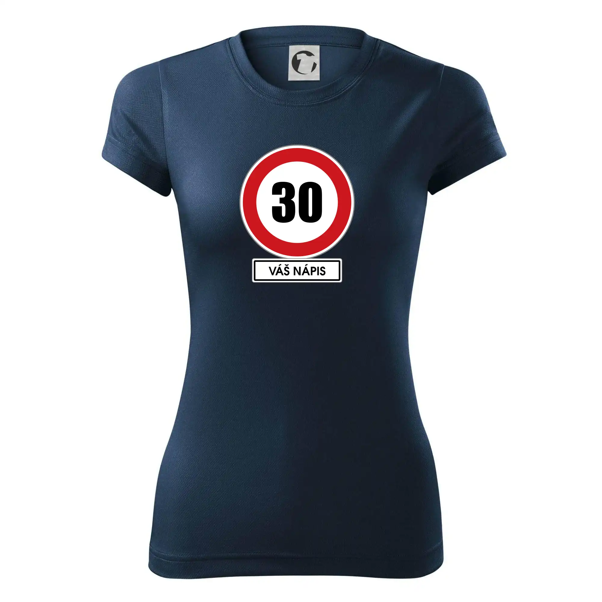 Dopravní značka - rychlost 30 - váš nápis