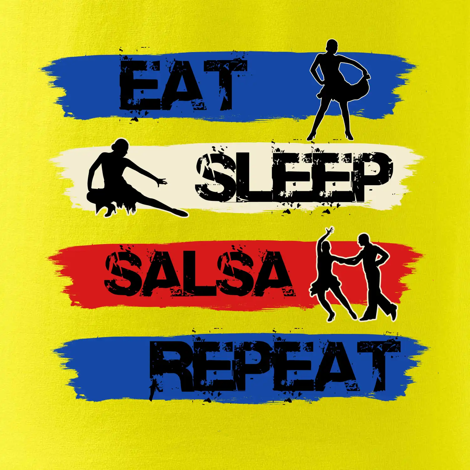 Eat sleep salsa repeat