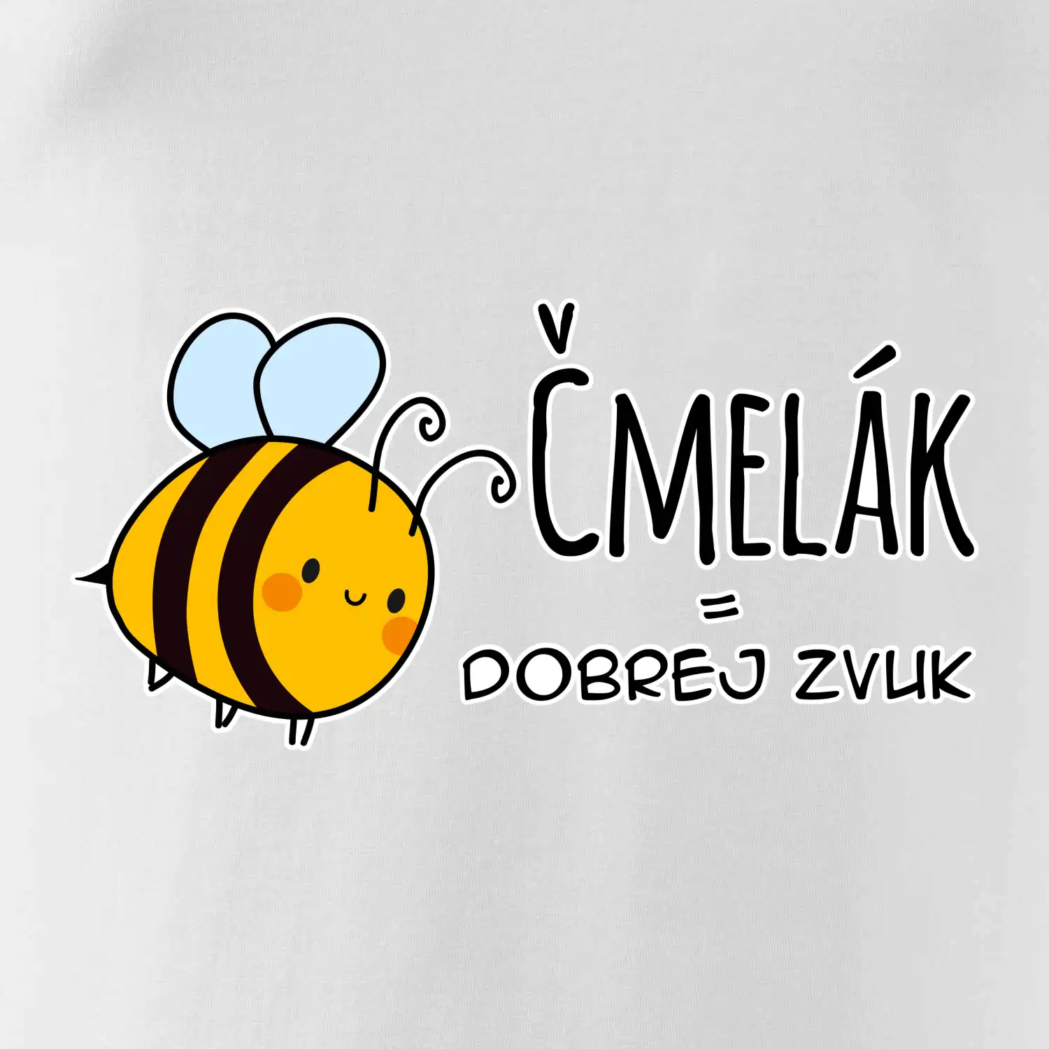 Čmelák = dobrej zvuk