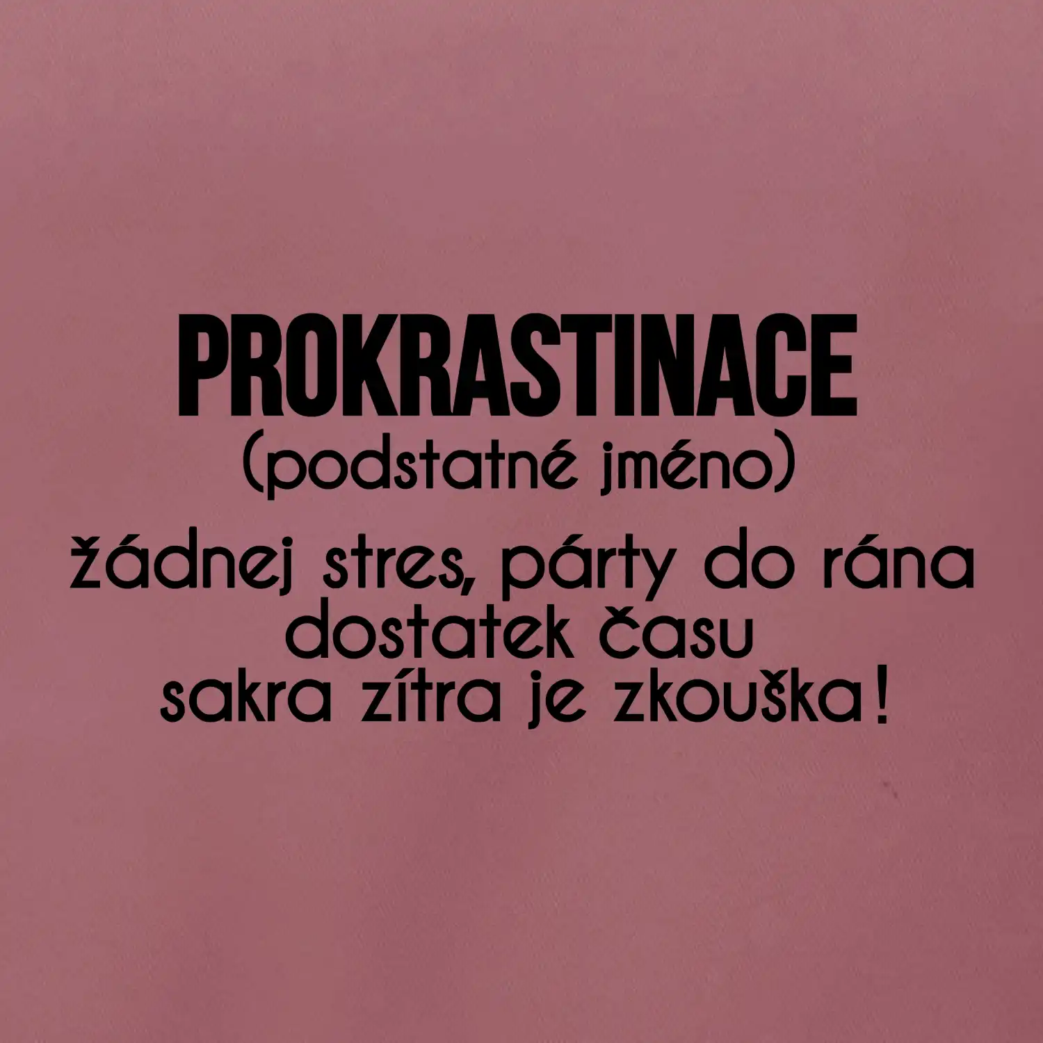 Prokrastinace - TEXT