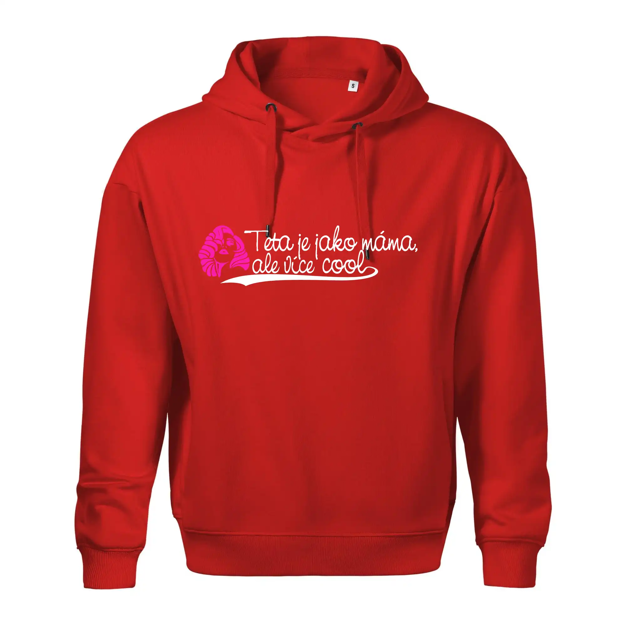 Teta je jako máma, ale je více cool