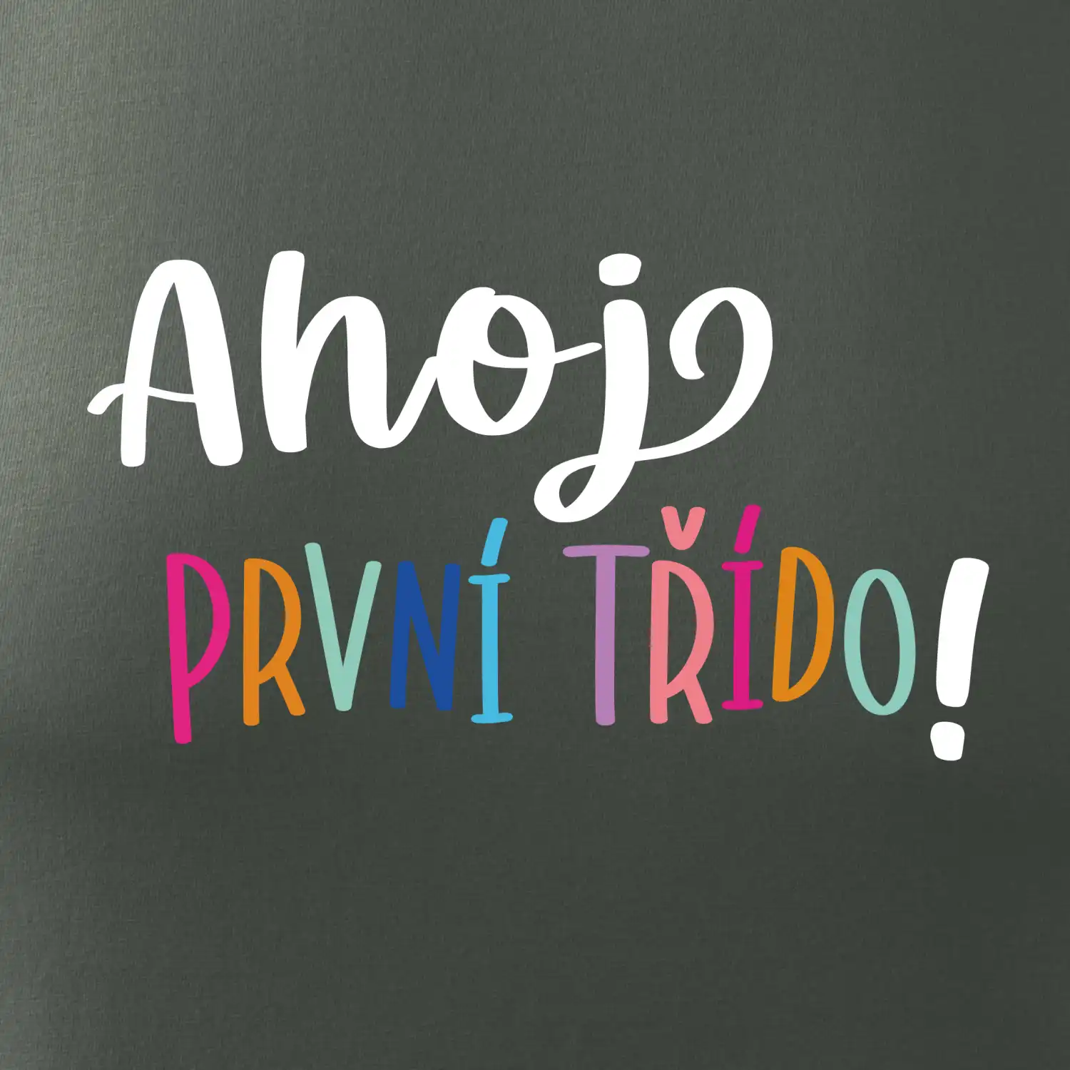 Ahoj první třído Ahoj první třído