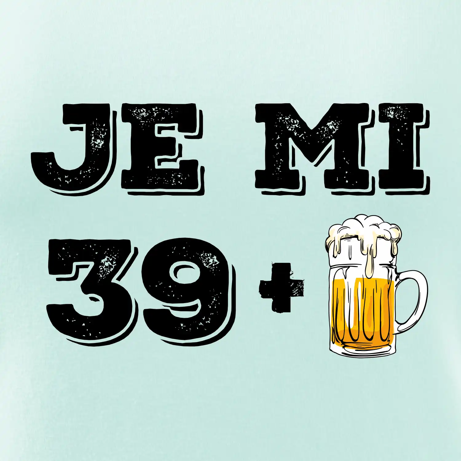 Je mi 40 pivo