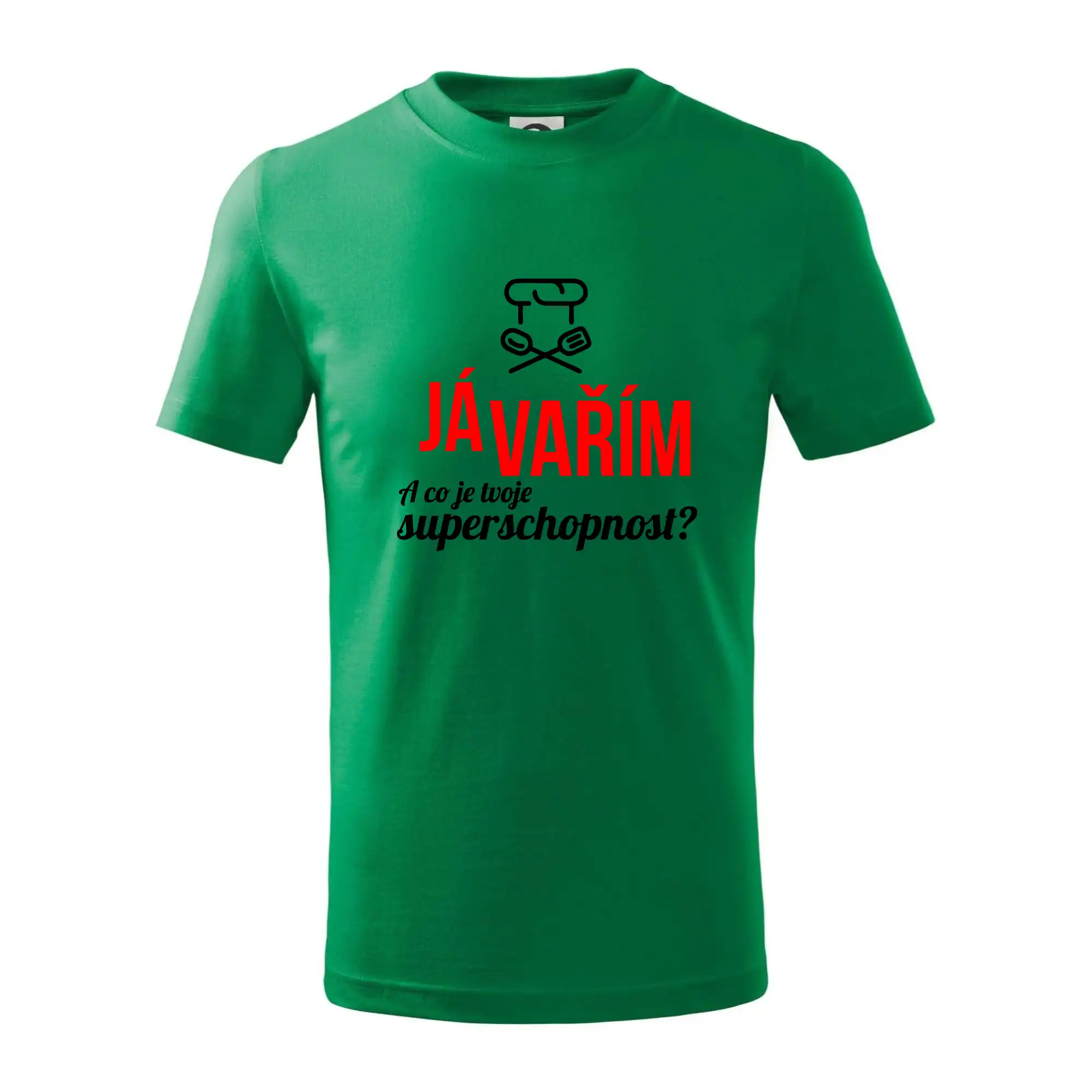Já vařím - tvoje superschopnost? rovný nápis
