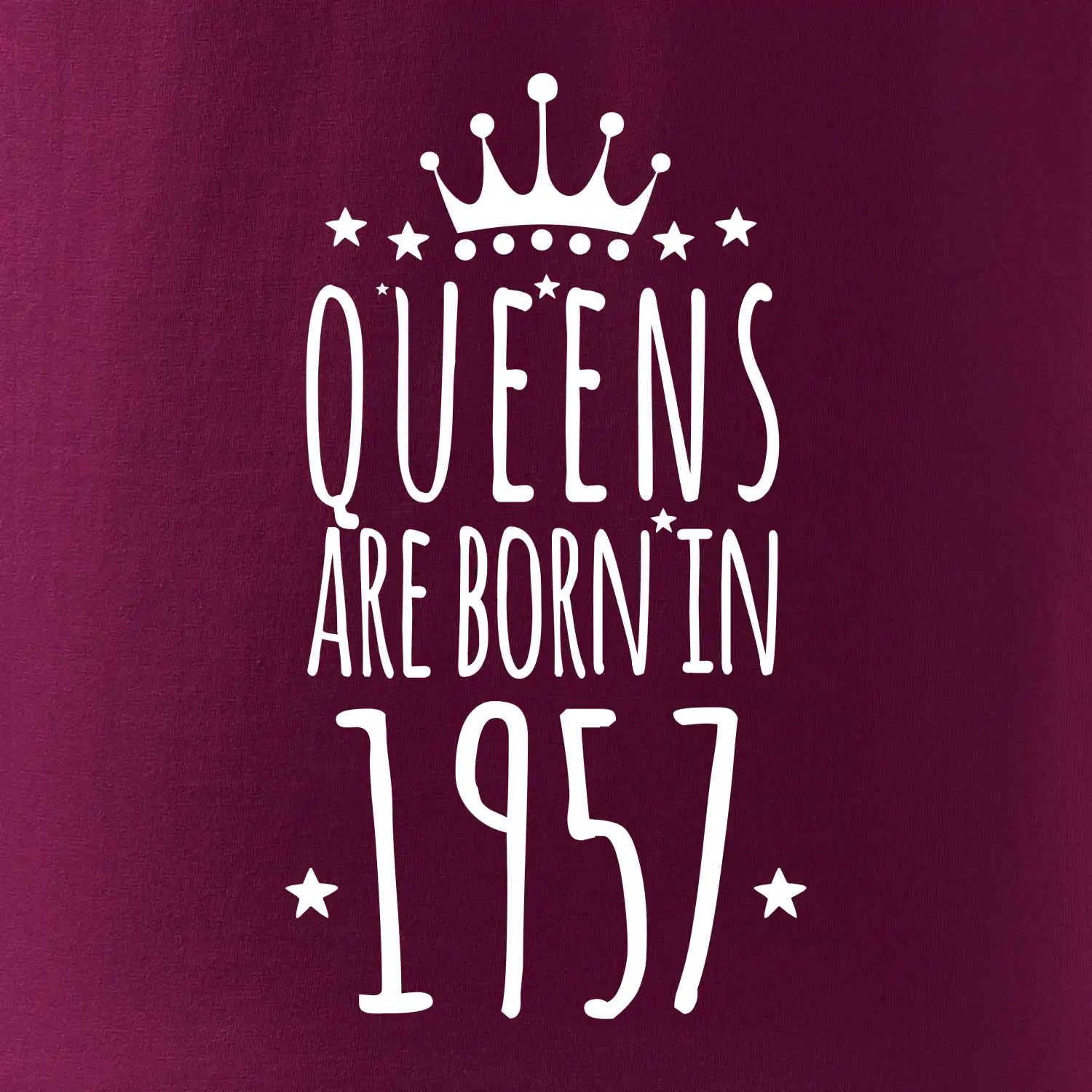 Queens are born in 1957