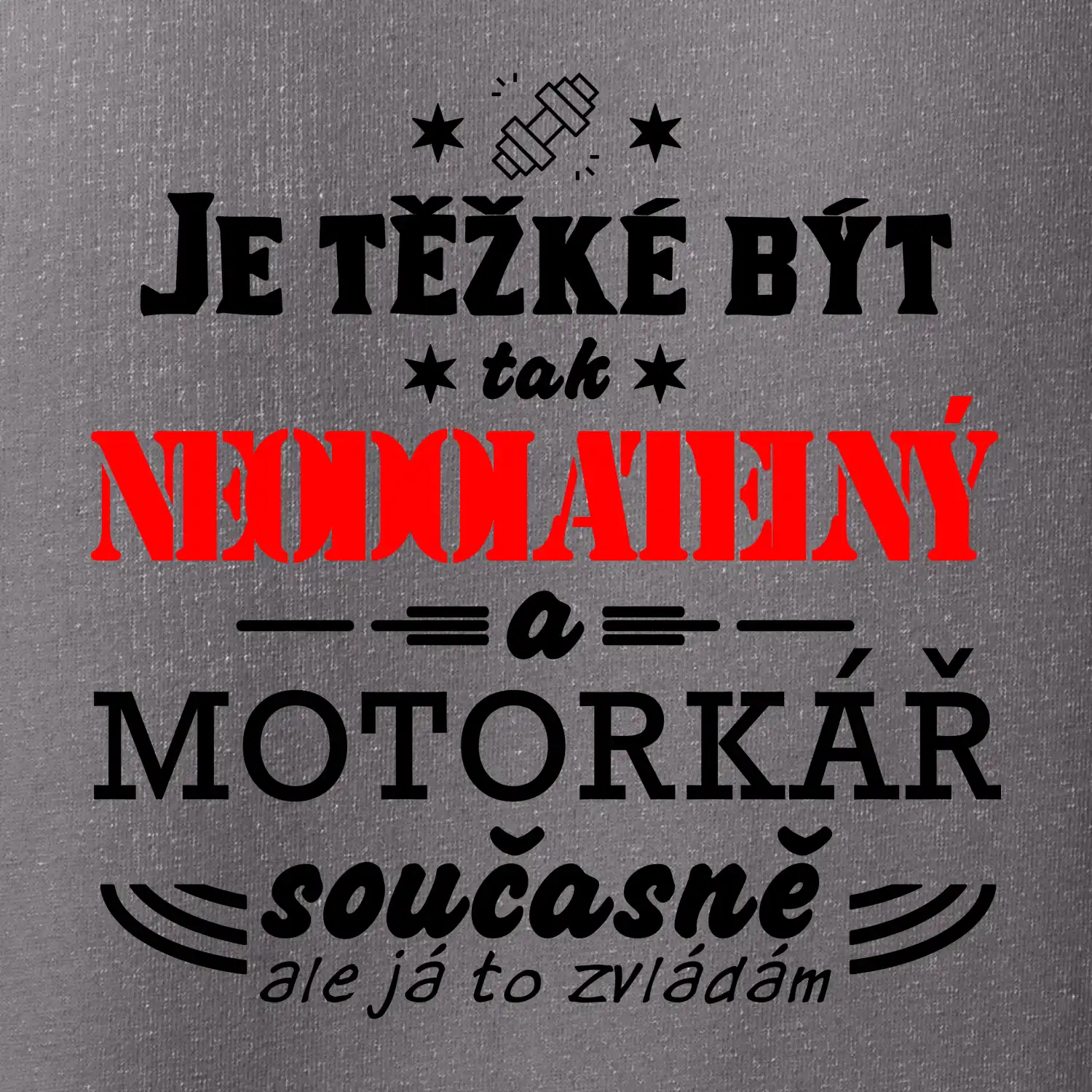 Je těžké být tak neodolatelný - motorkář
