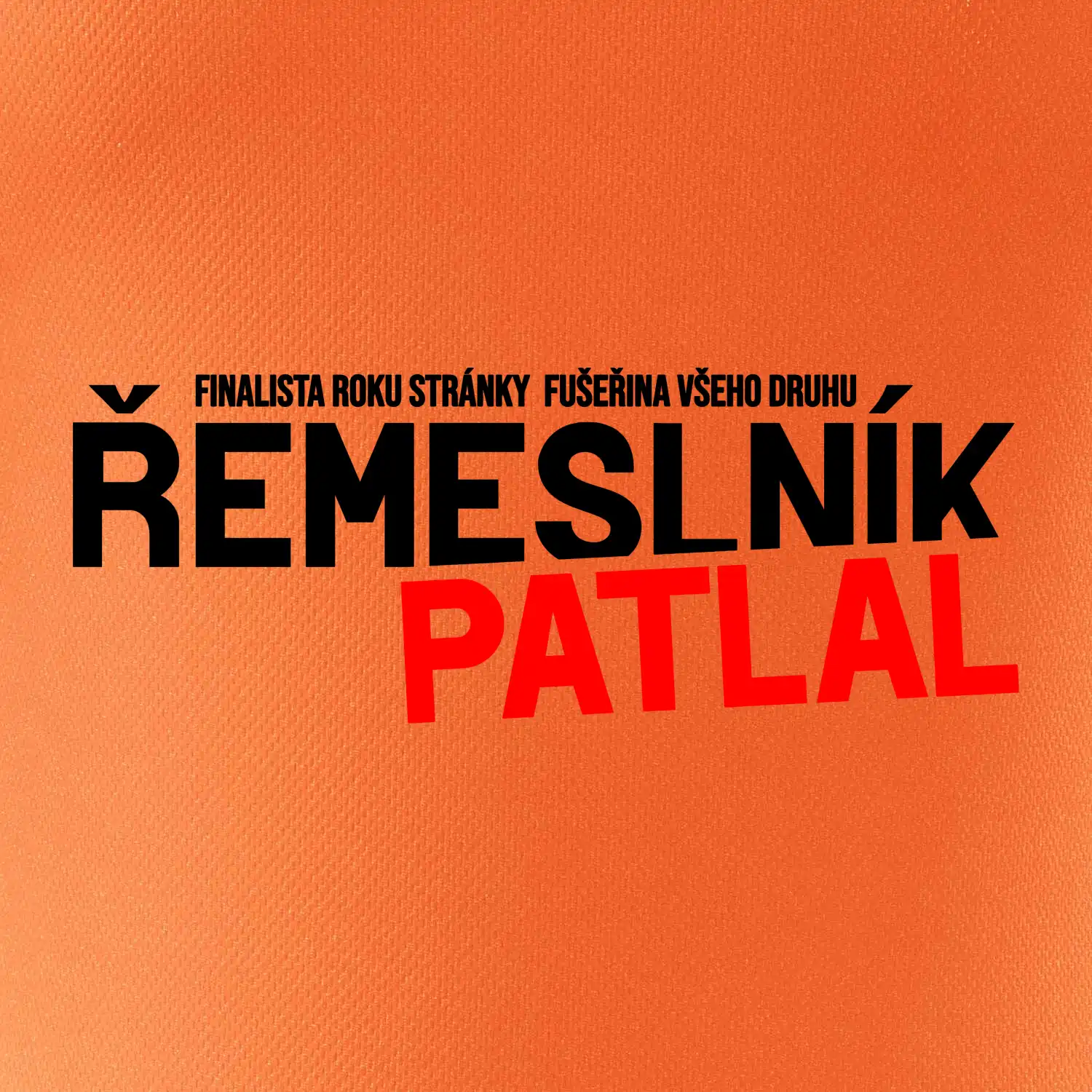 Řemeslník patlal