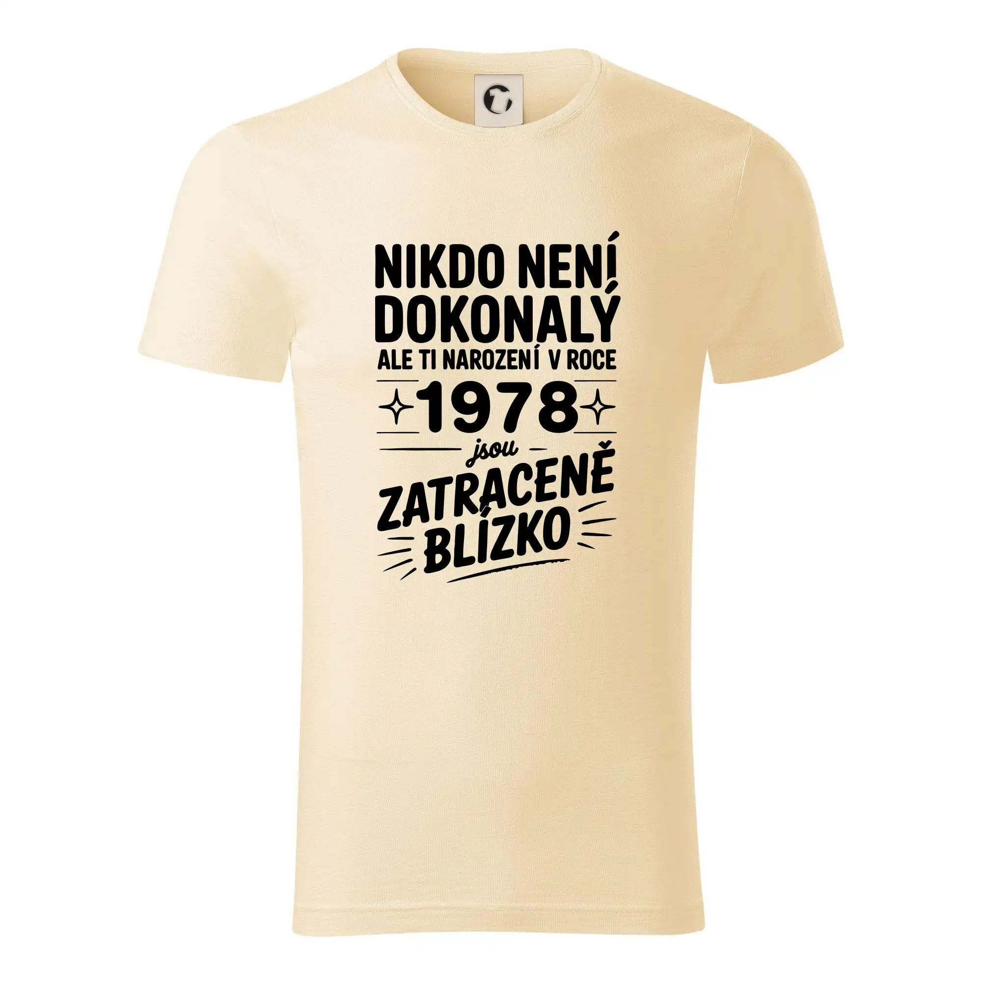 Nikdo není dokonalý ale ti narození v roce 1978 jsou zatraceně blízko