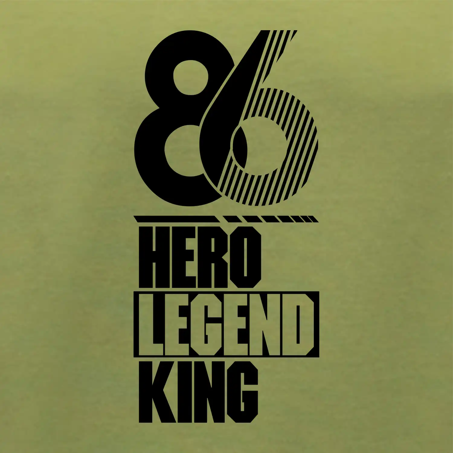 Hero, Legend, King 1986