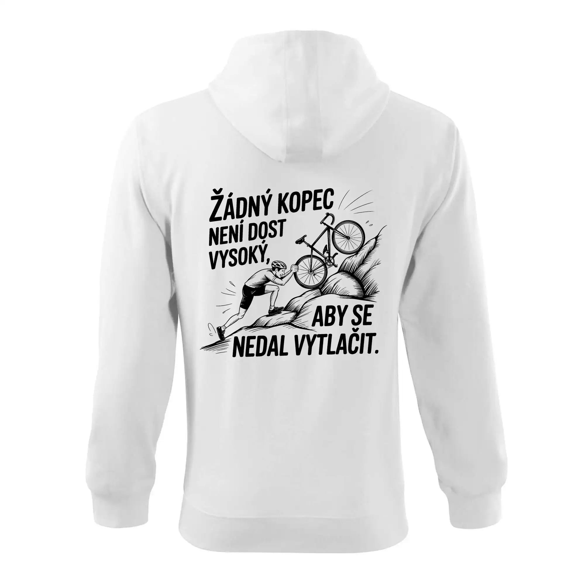Žádný kopec není dost vysoký, aby se nedal vytlačit
