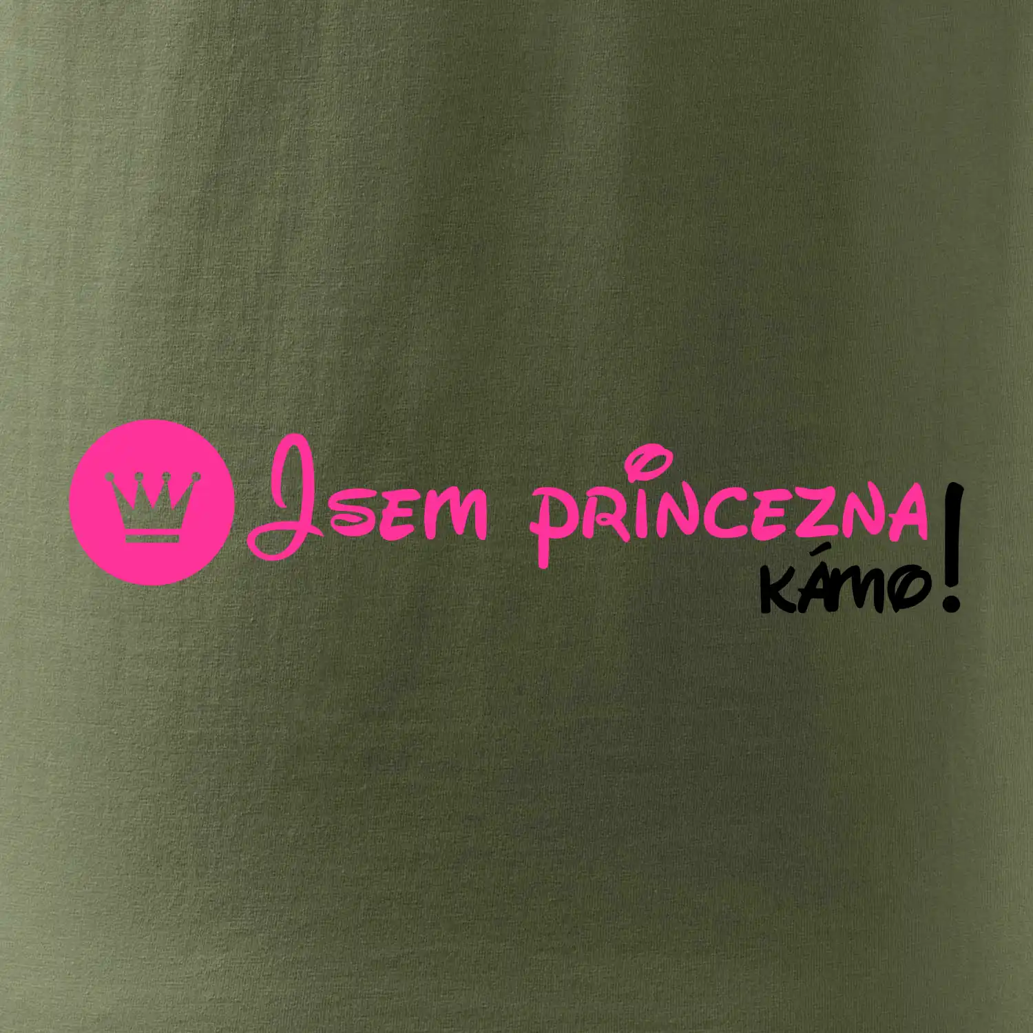 Jsem princezna, kámo!