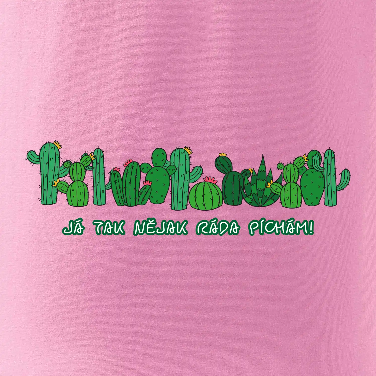 Kaktusy - Já tak ráda píchám