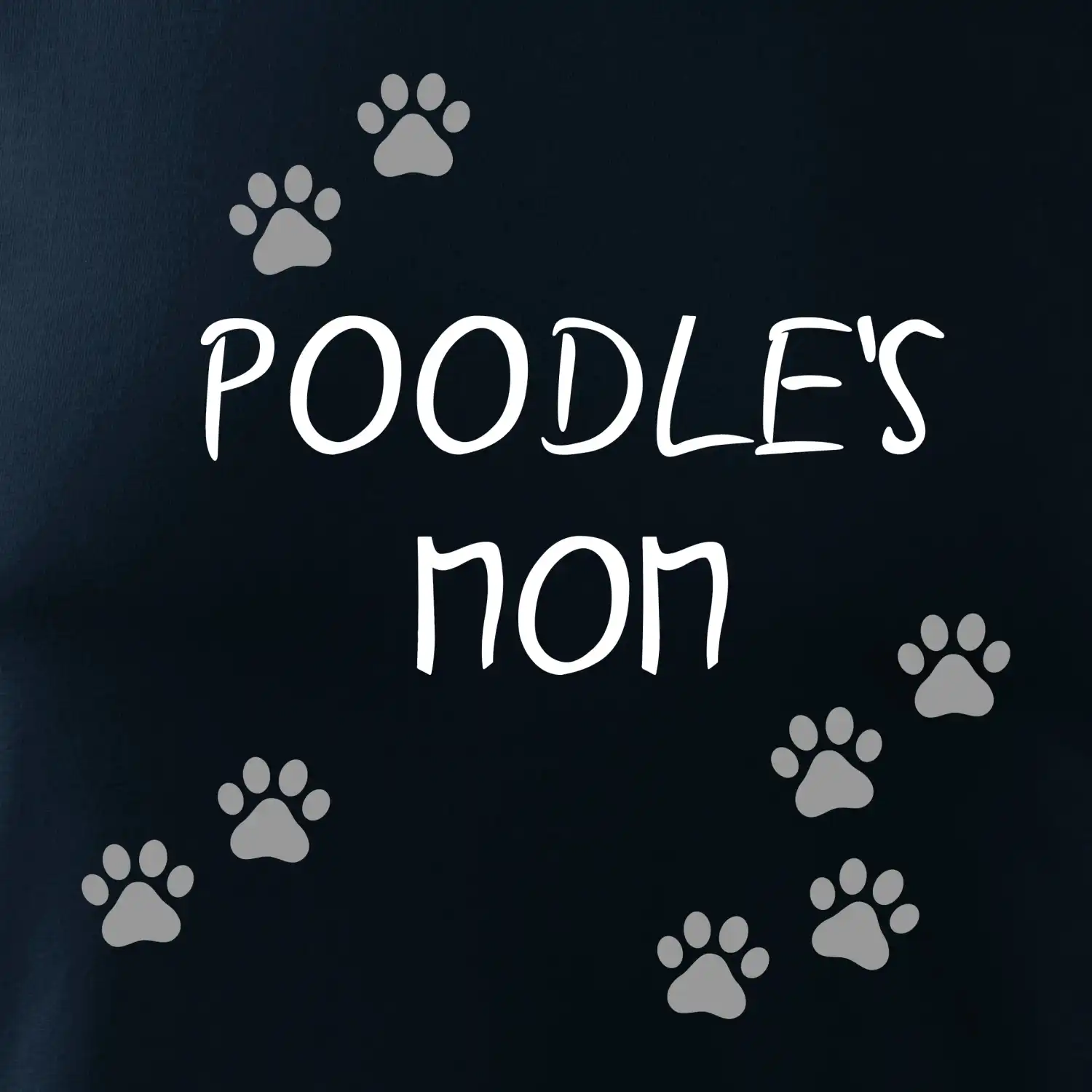 Poodle`s mom  Pudl) (Reflexní tlapky)
