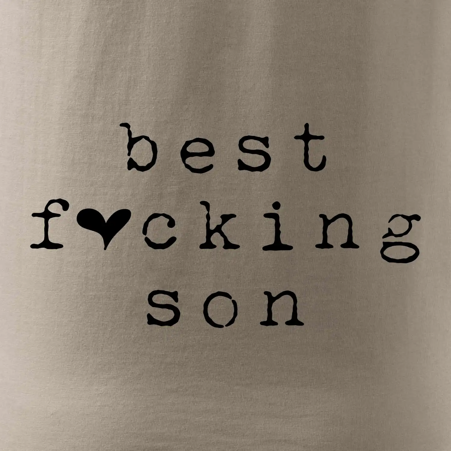 Best fucking son