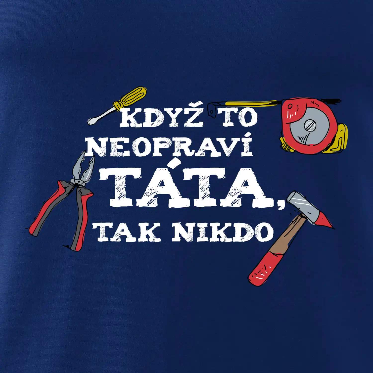 Když to neopraví táta, tak nikdo barevné