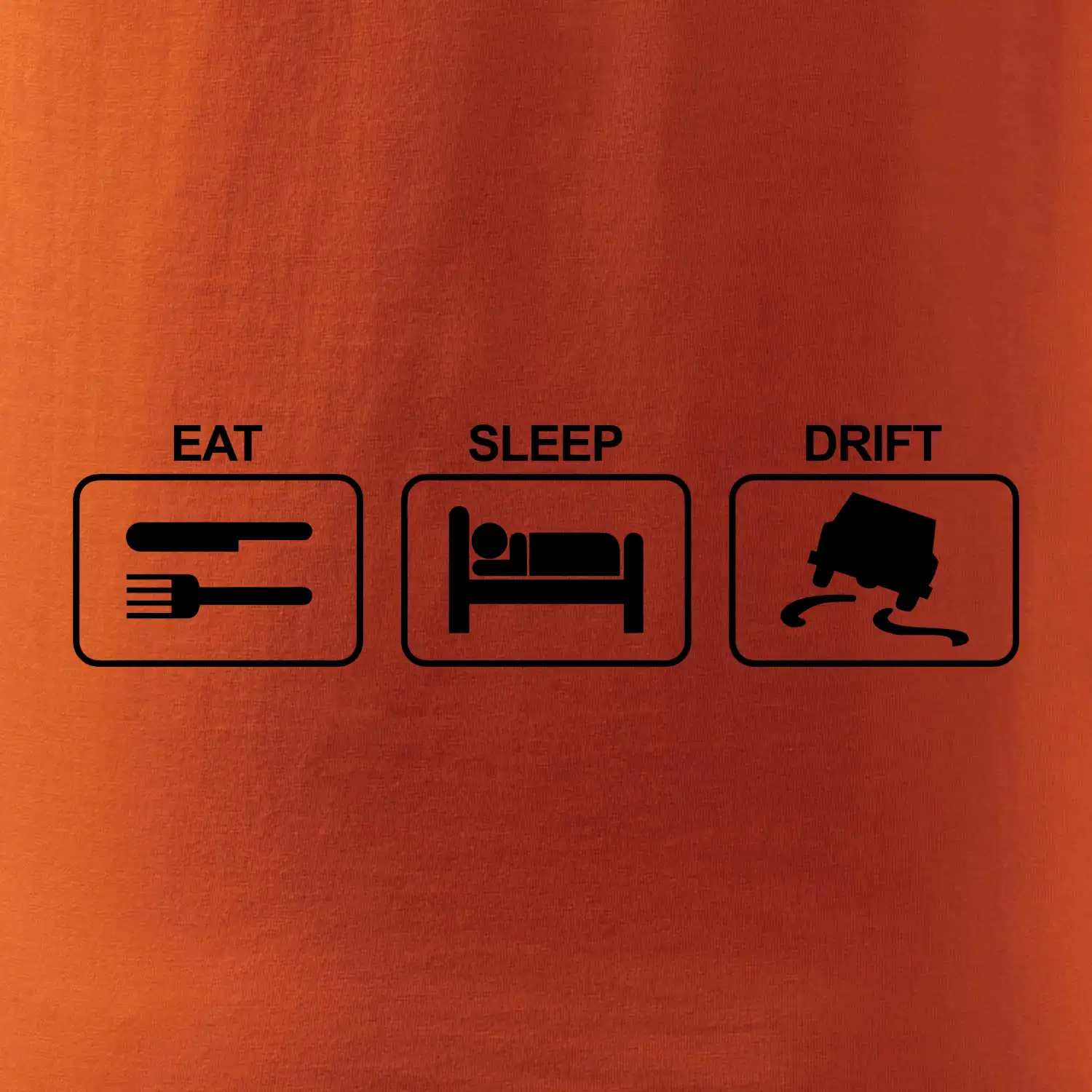 Eat sleep Drift