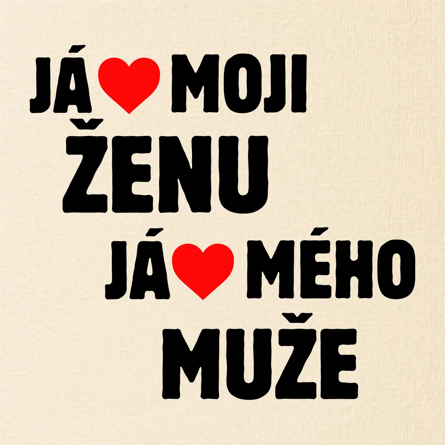 Já miluju svého muže