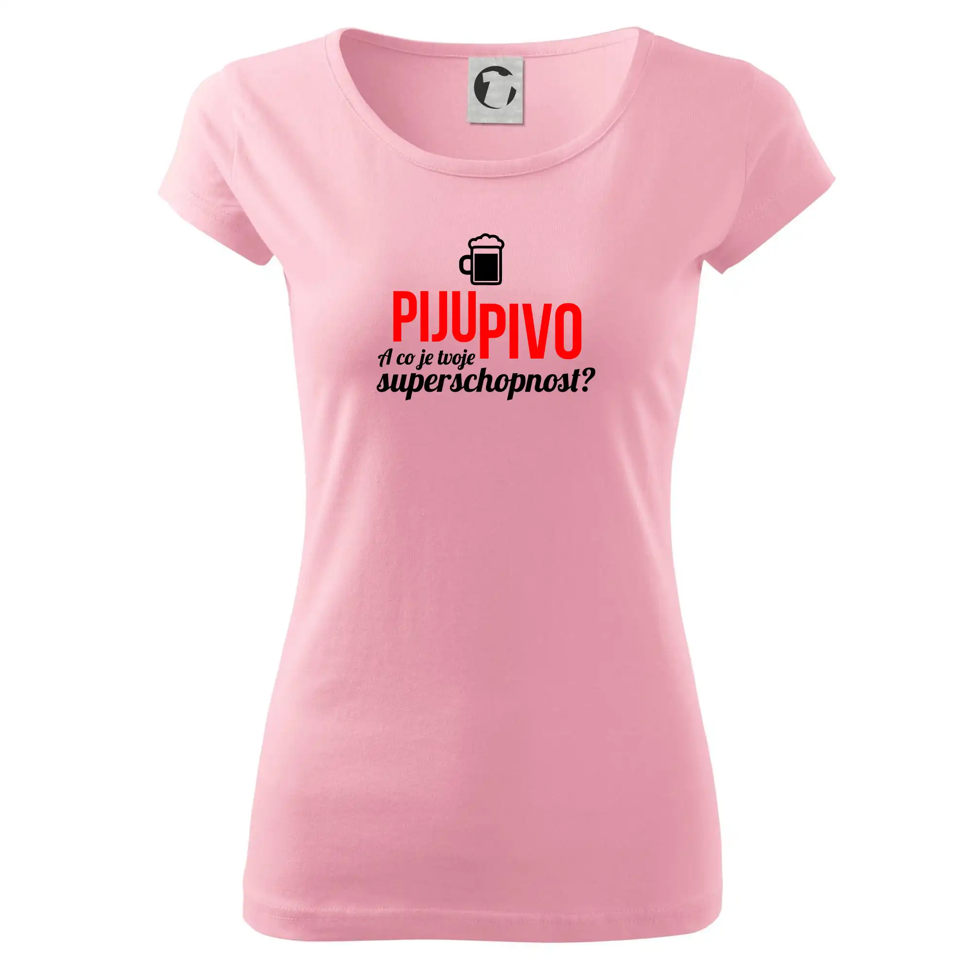 Já piju pivo - tvoje superschopnost? rovný nápis
