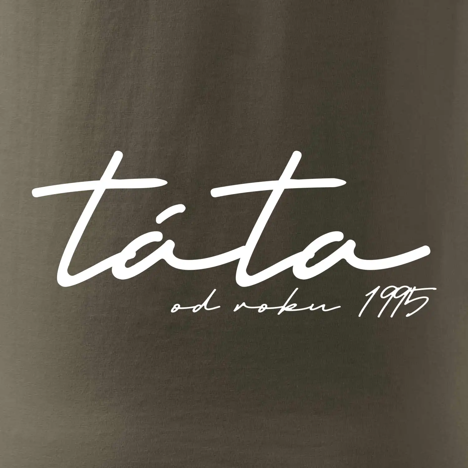 Psací nápis táta s ročníkem