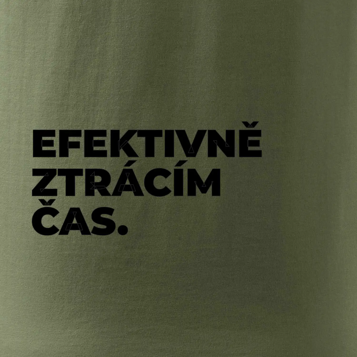 EFEKTIVNĚ ZTRÁCÍM ČAS.
