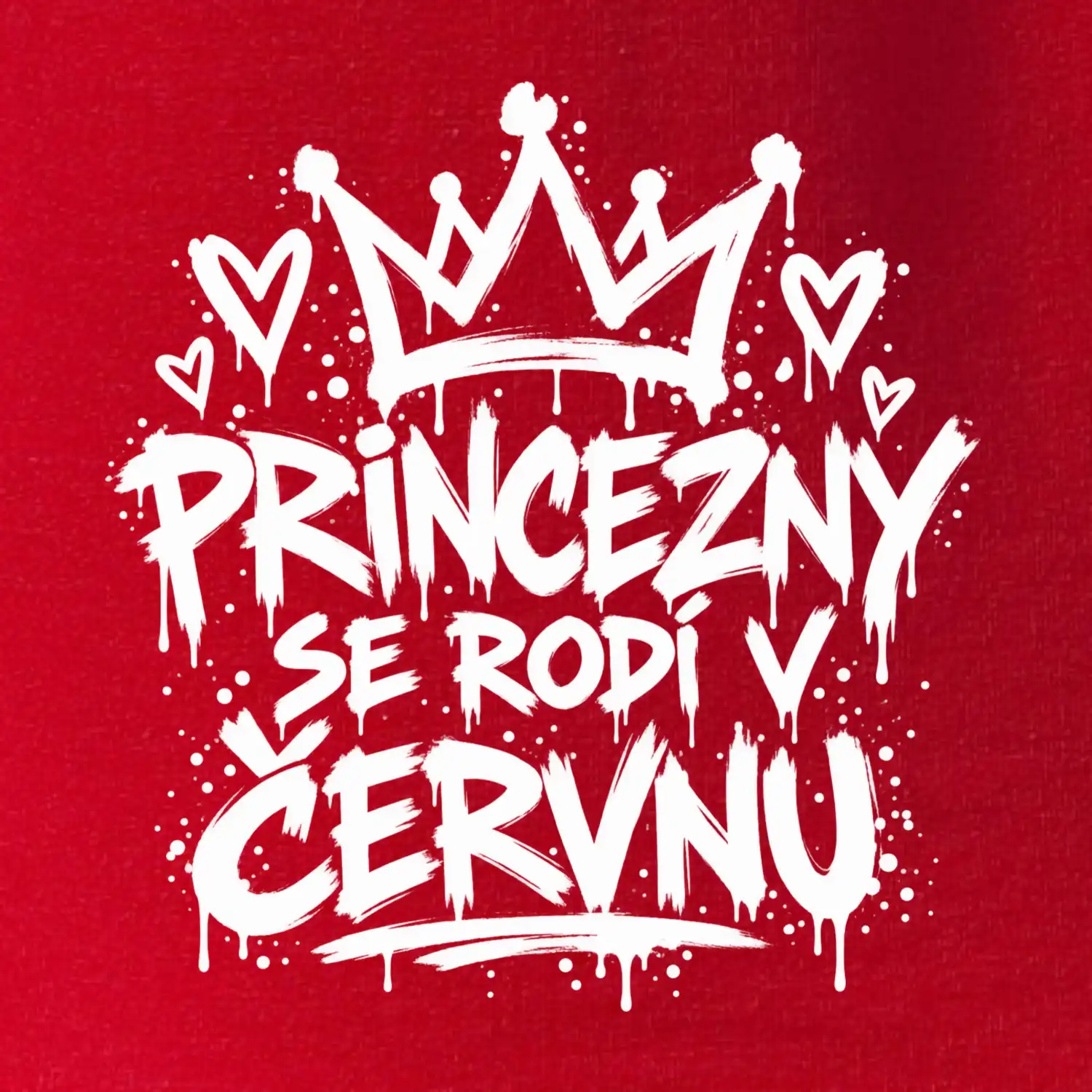 Urban Streetwear - Princezny se rodí v červnu