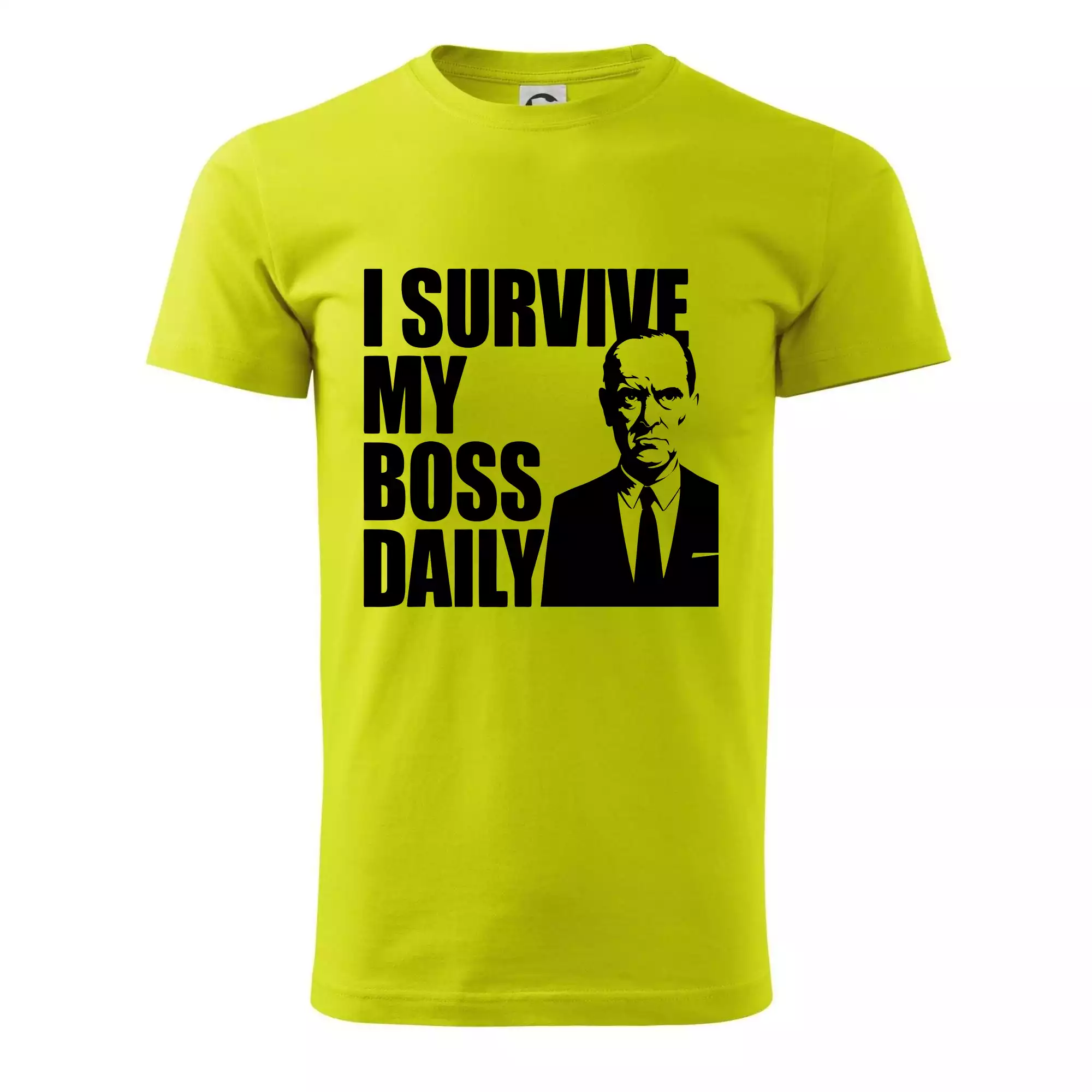 I survive my boss daily