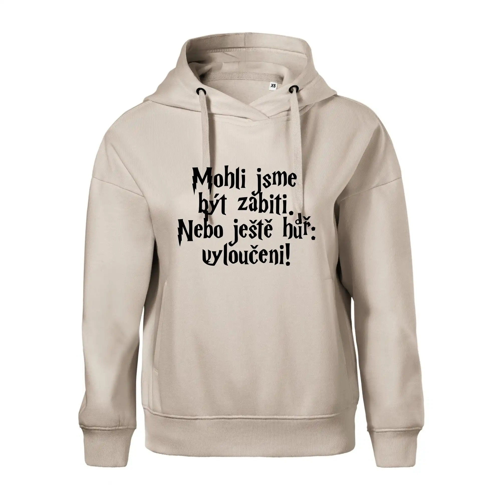 Mohli jsme být zabiti. Nebo ještě hůř vyloučeni