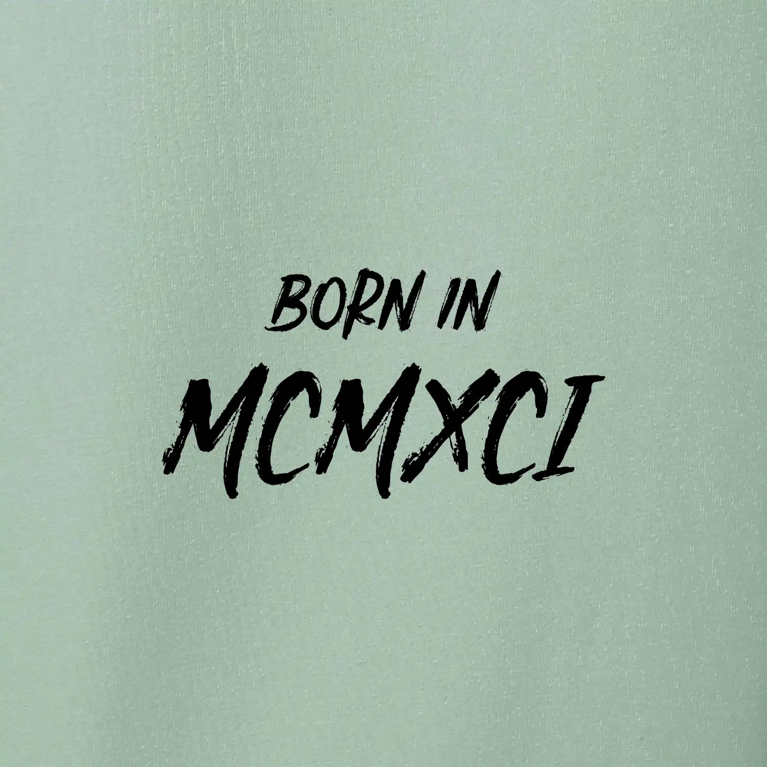 Born in - Římské číslo 1991