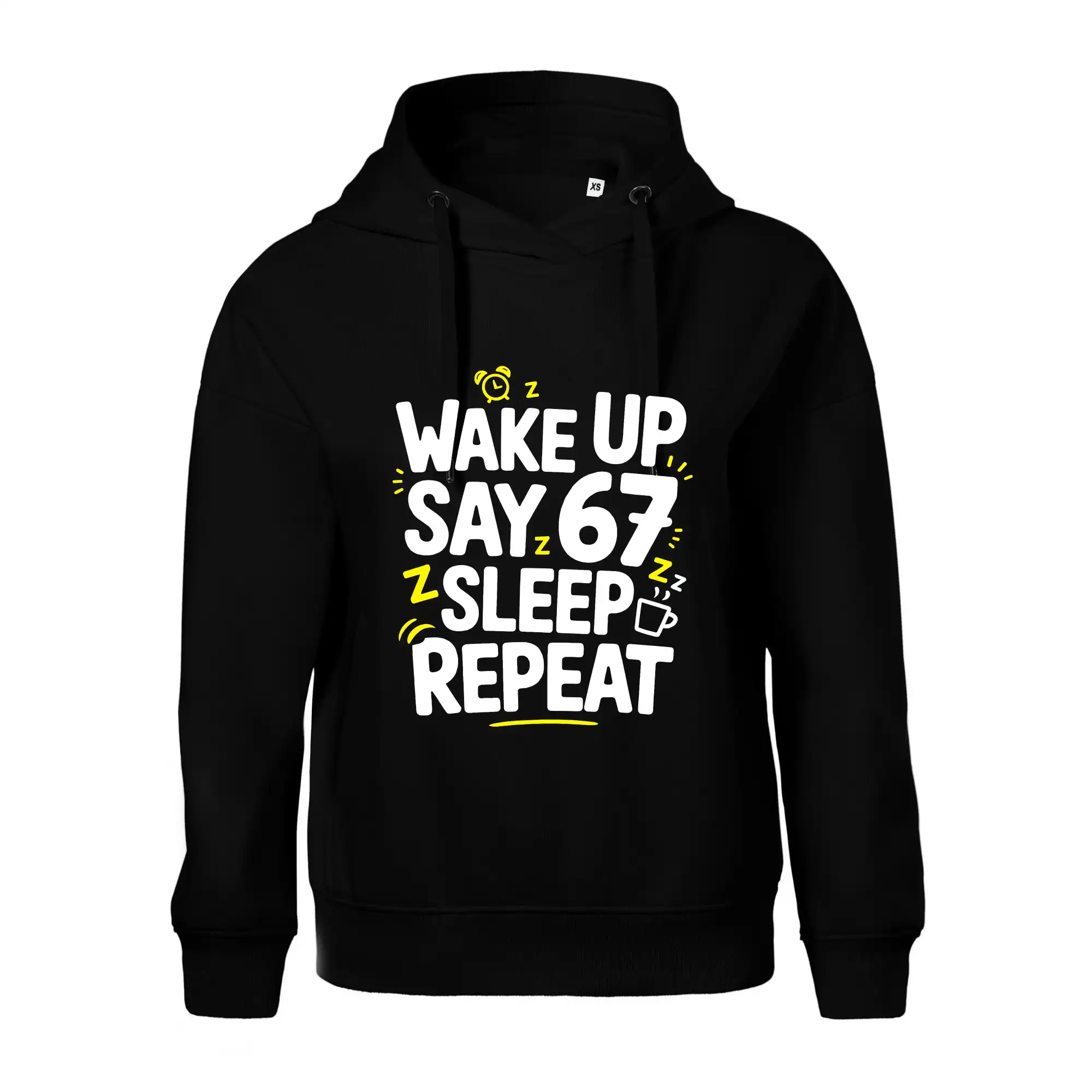 67 wake up repeat