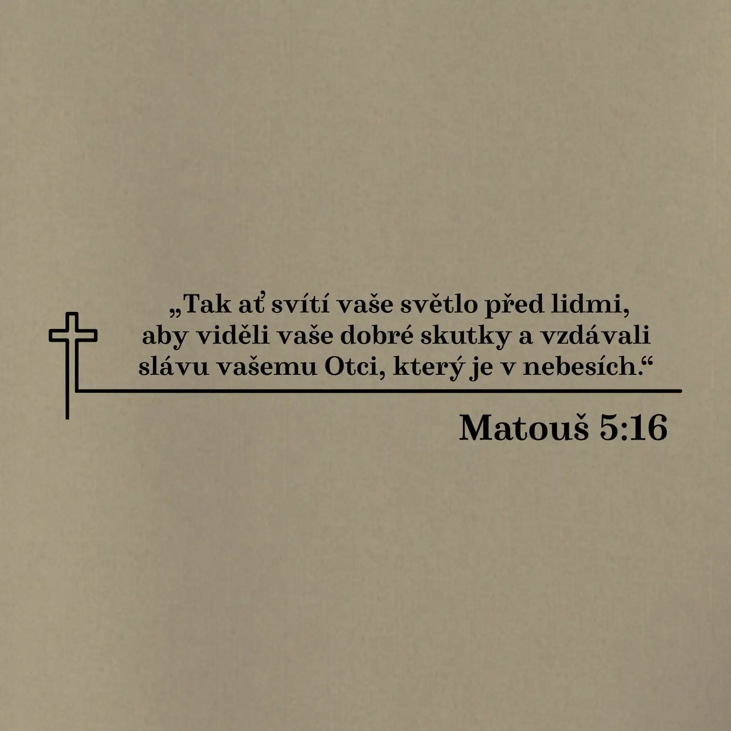 Citáty z bible - Matouš 5:16