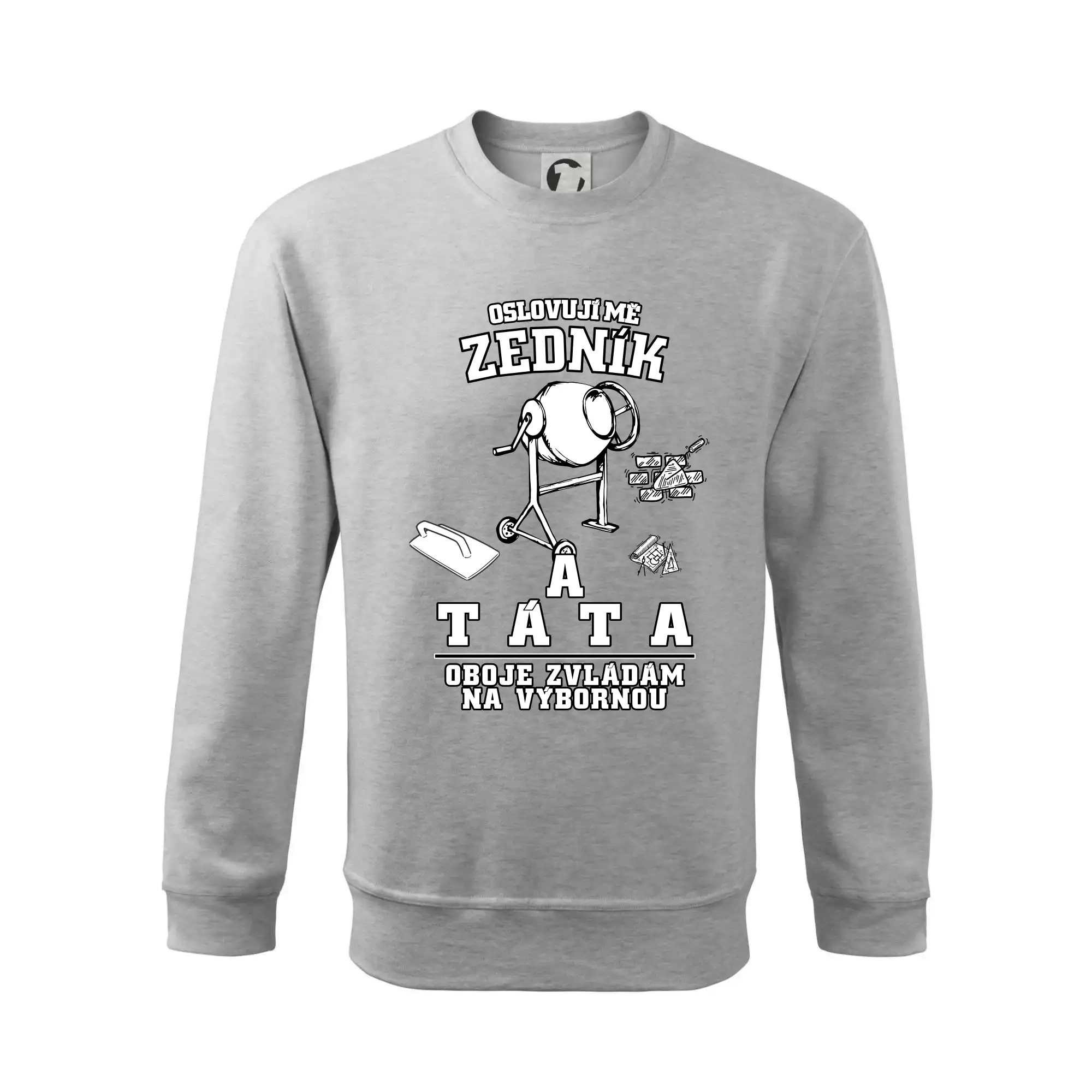 Oslovuji mě zedník a táta