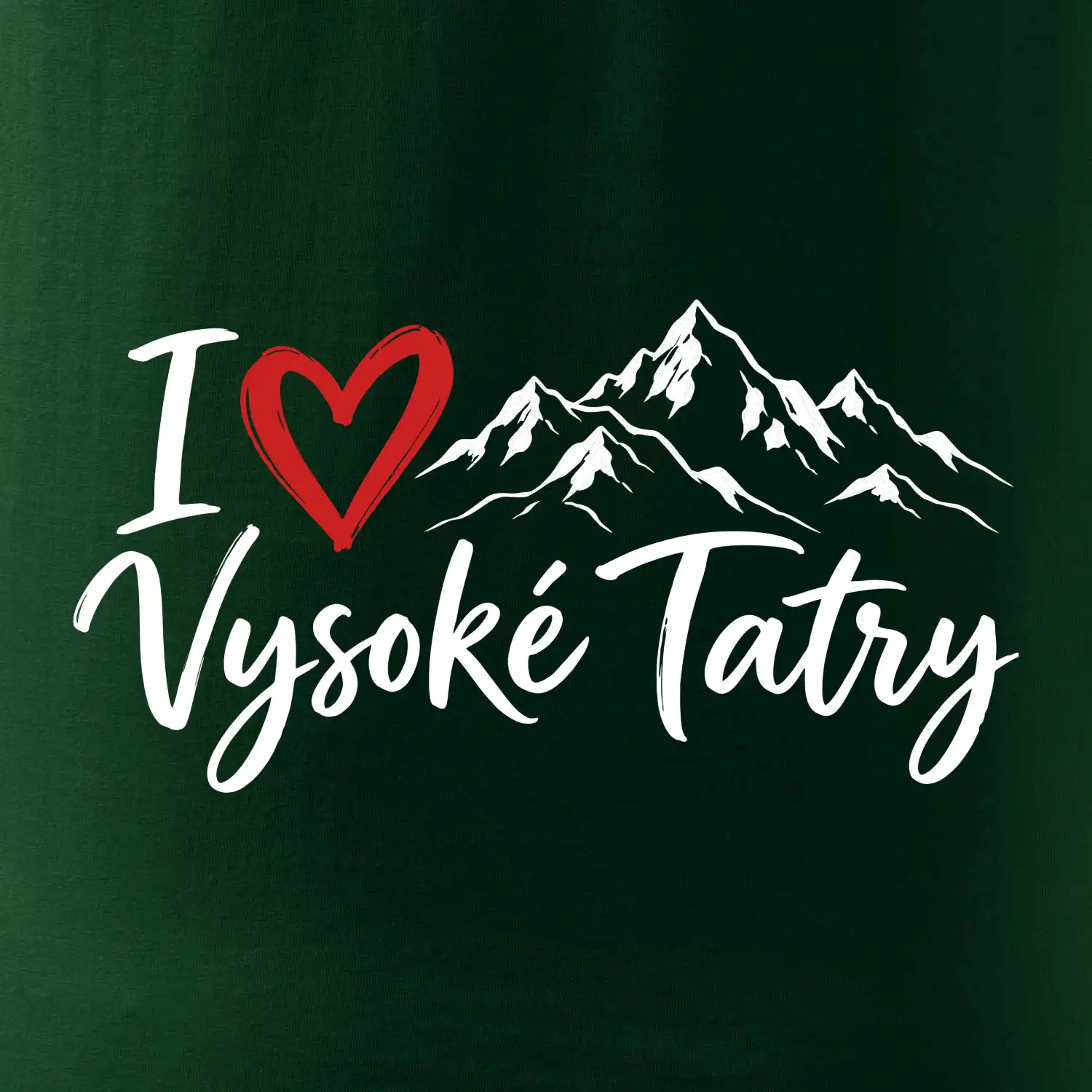 I love Vysoké Tatry