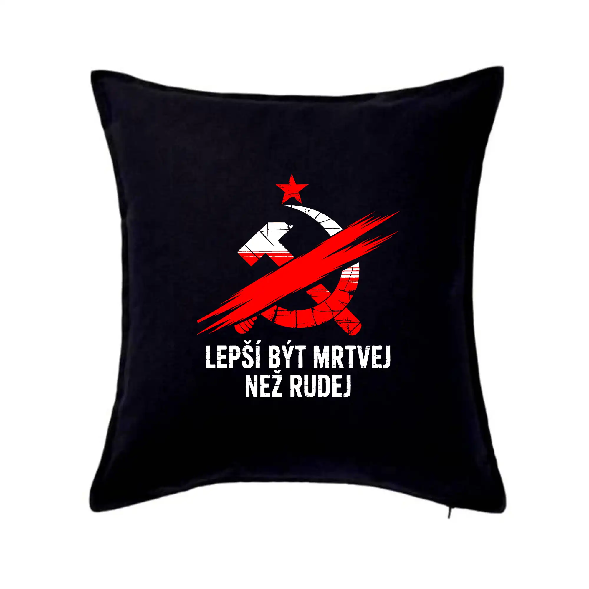 LEPŠÍ BÝT MRTVEJ NEŽ RUDEJ
