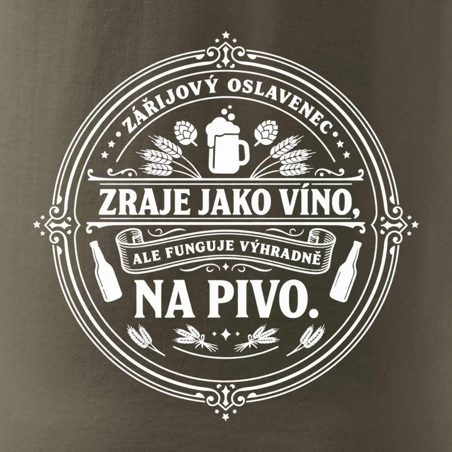 Zraje jako víno, fuguje na pivo