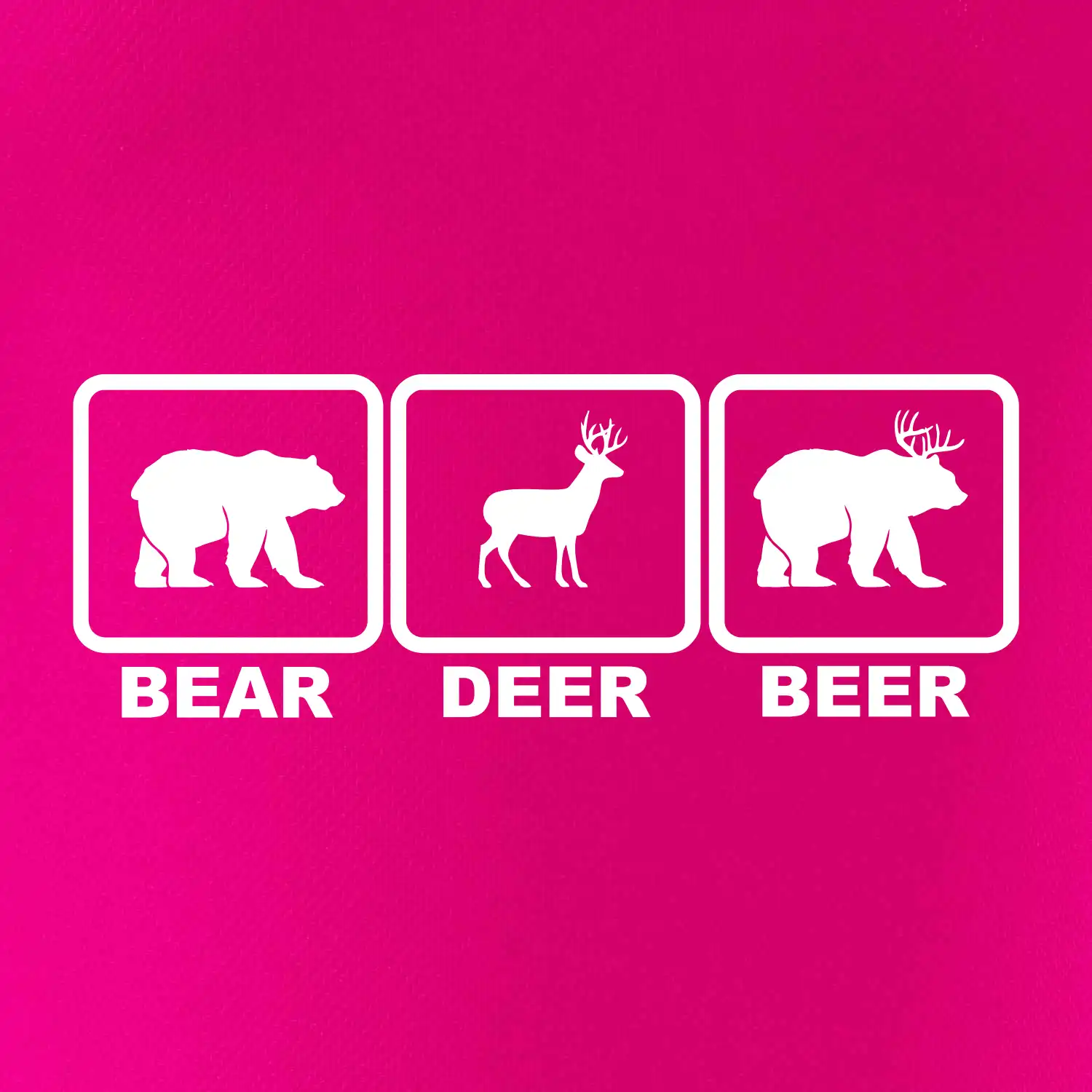 Bear - Deer - Beer