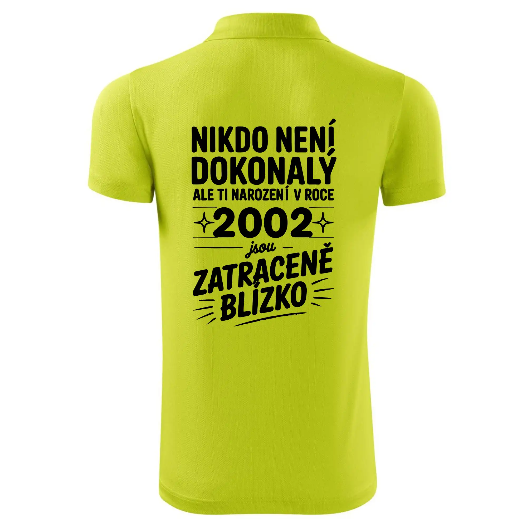 Nikdo není dokonalý ale ti narození v roce 2002 jsou zatraceně blízko