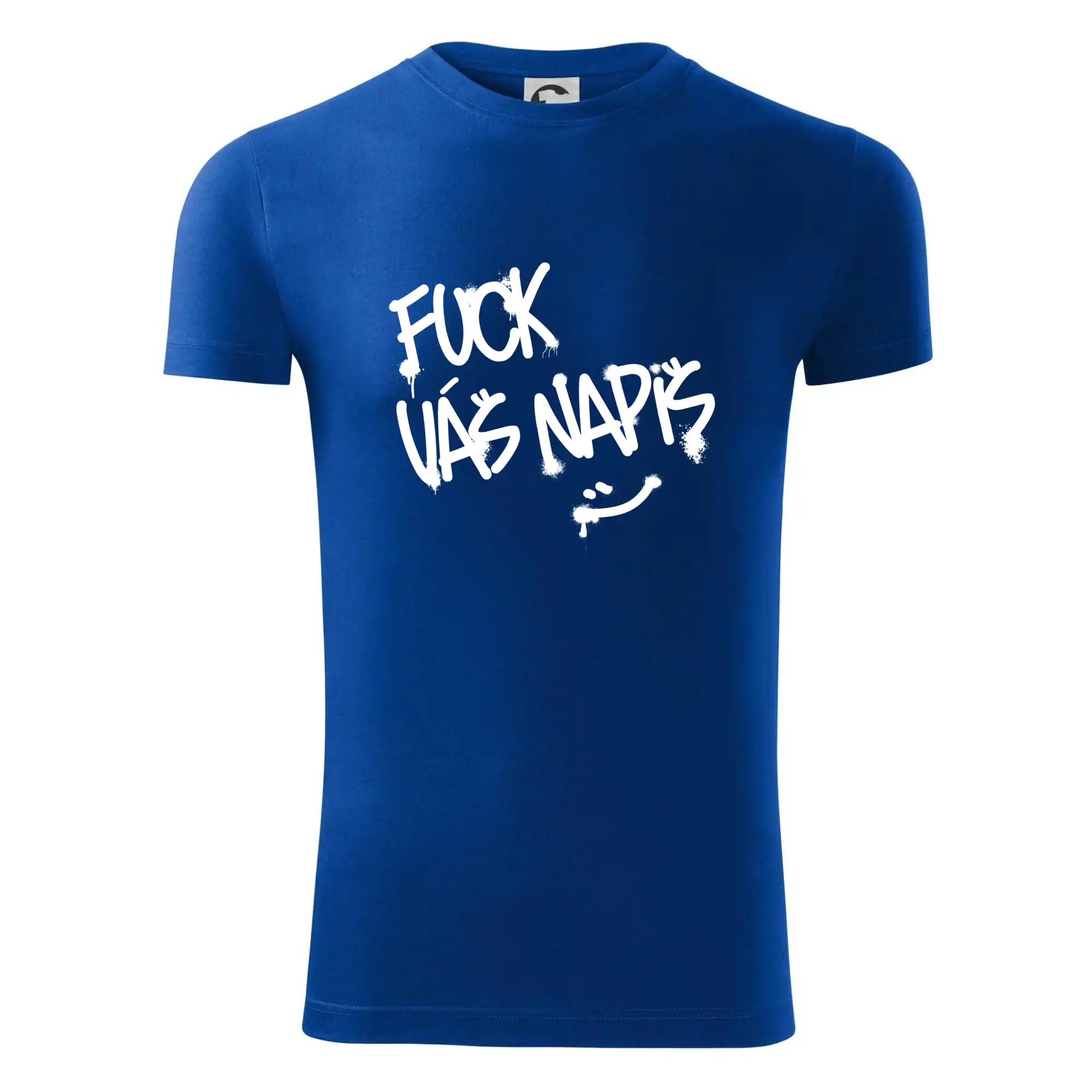Fu*k Váš nápis