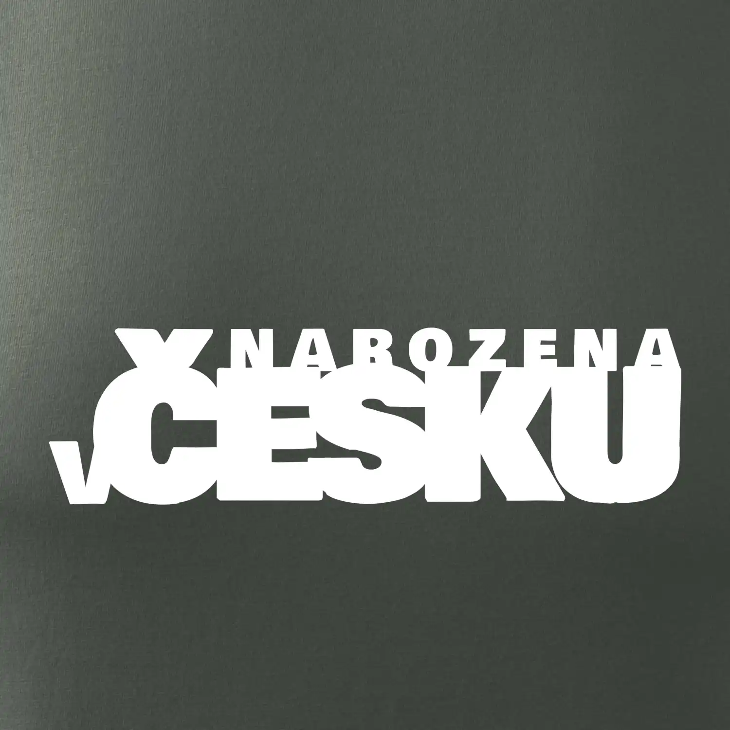 Nápis - Narozena v Česku