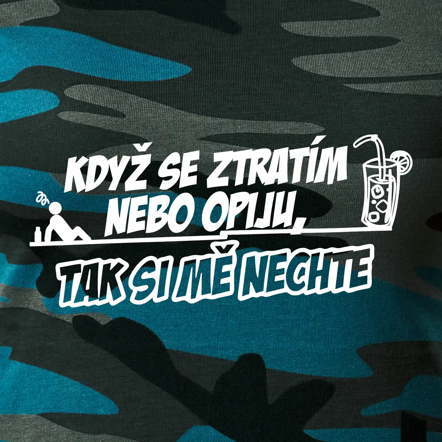 Když se ztratím nebo opiju, tak si mě nechte