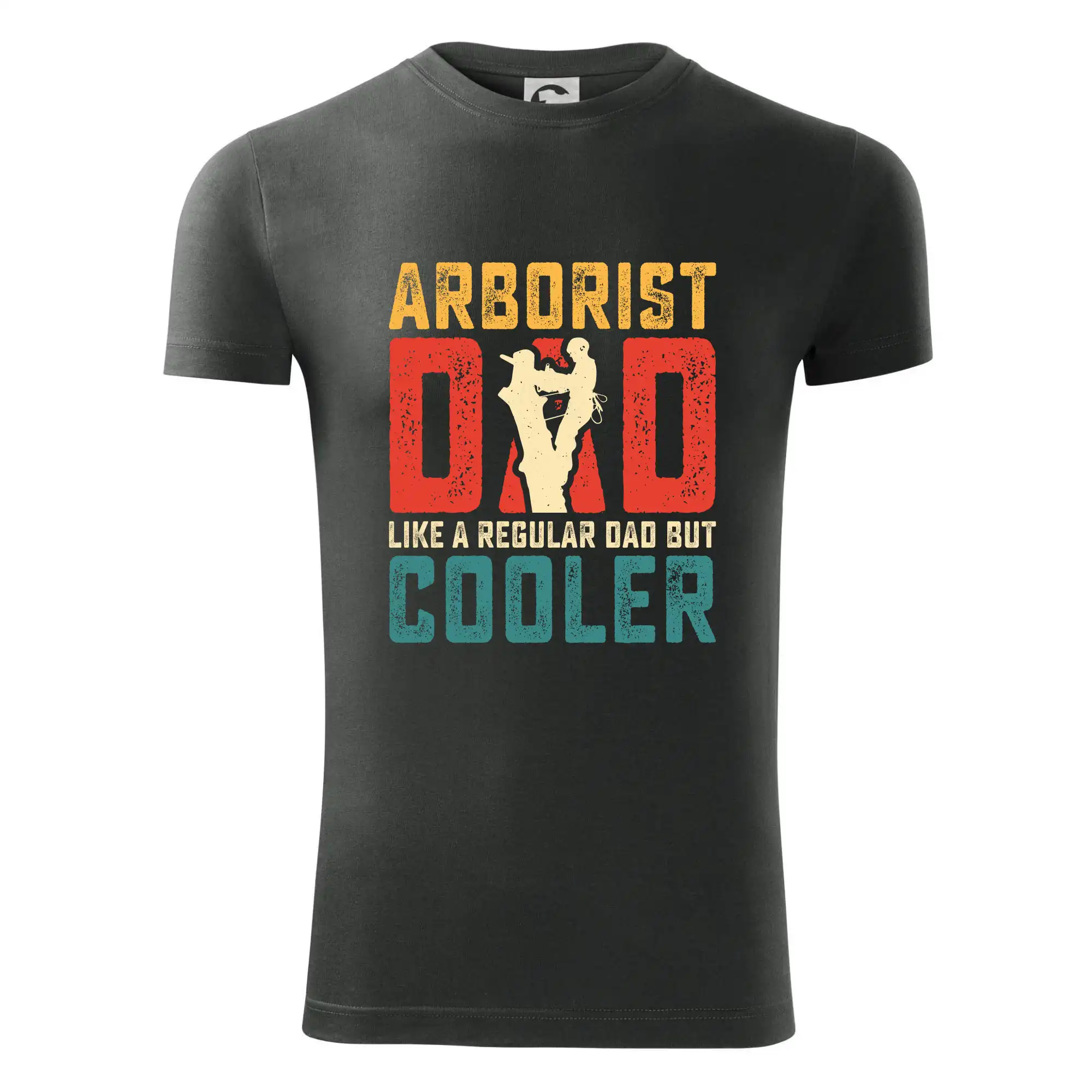 Arborist dad like a regular dad but cooler