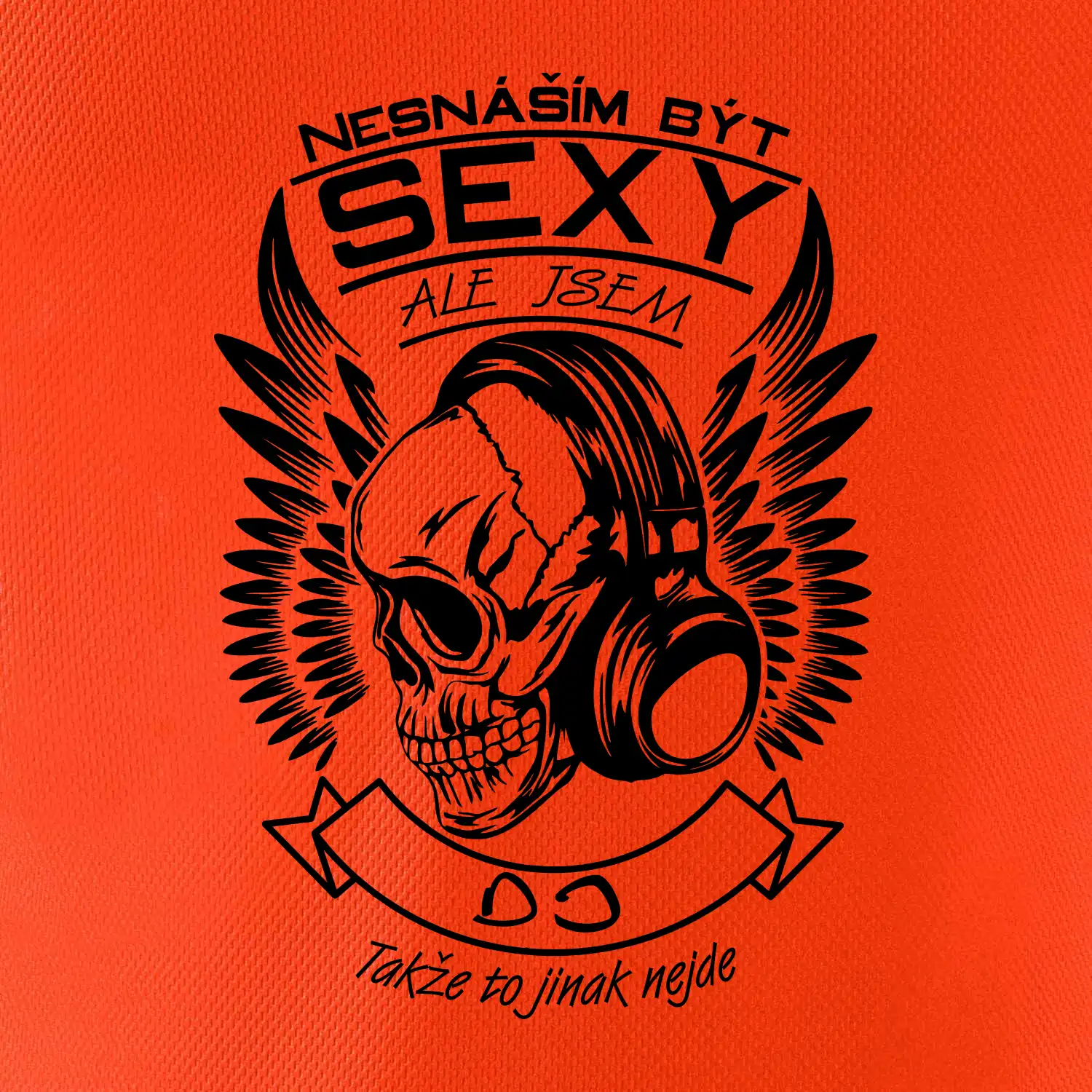 Nesnáším být sexy ale jsem - DJ