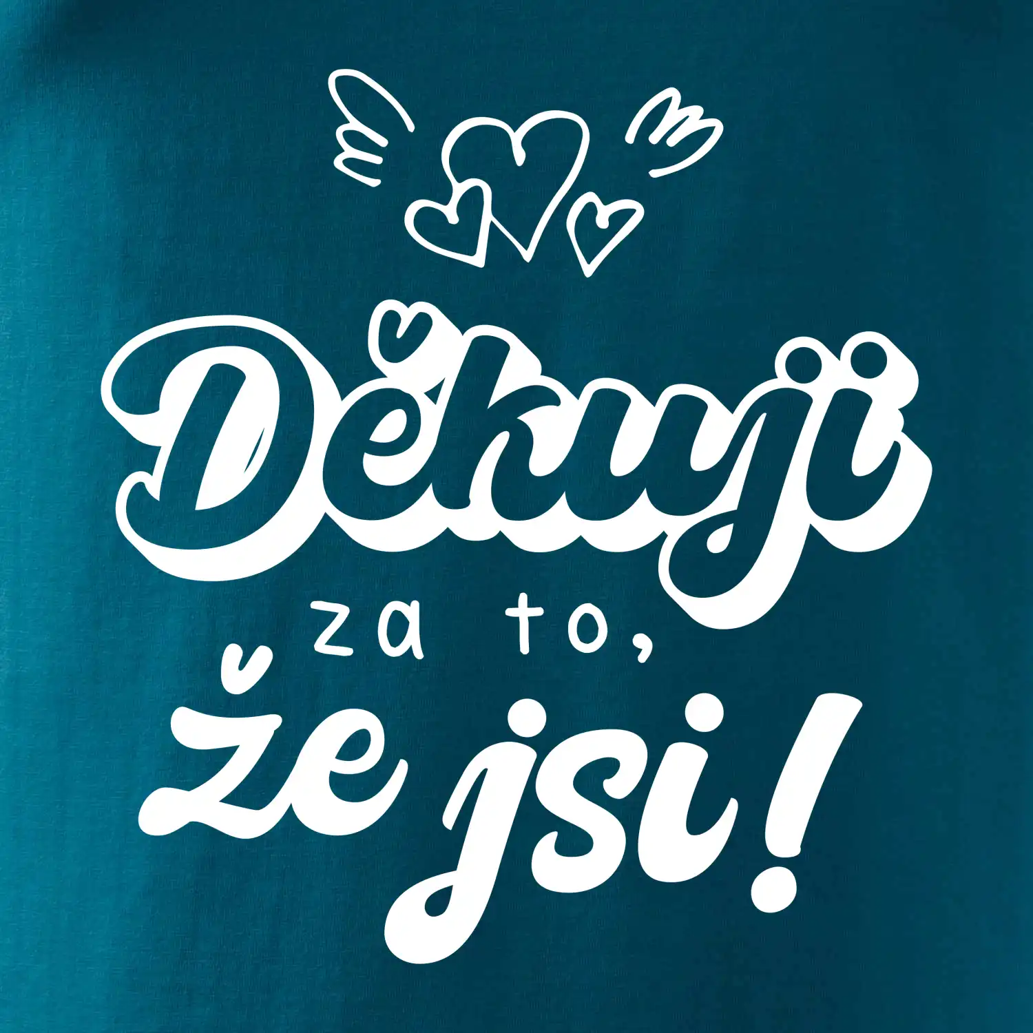 Psací děkuji za to, že jsi