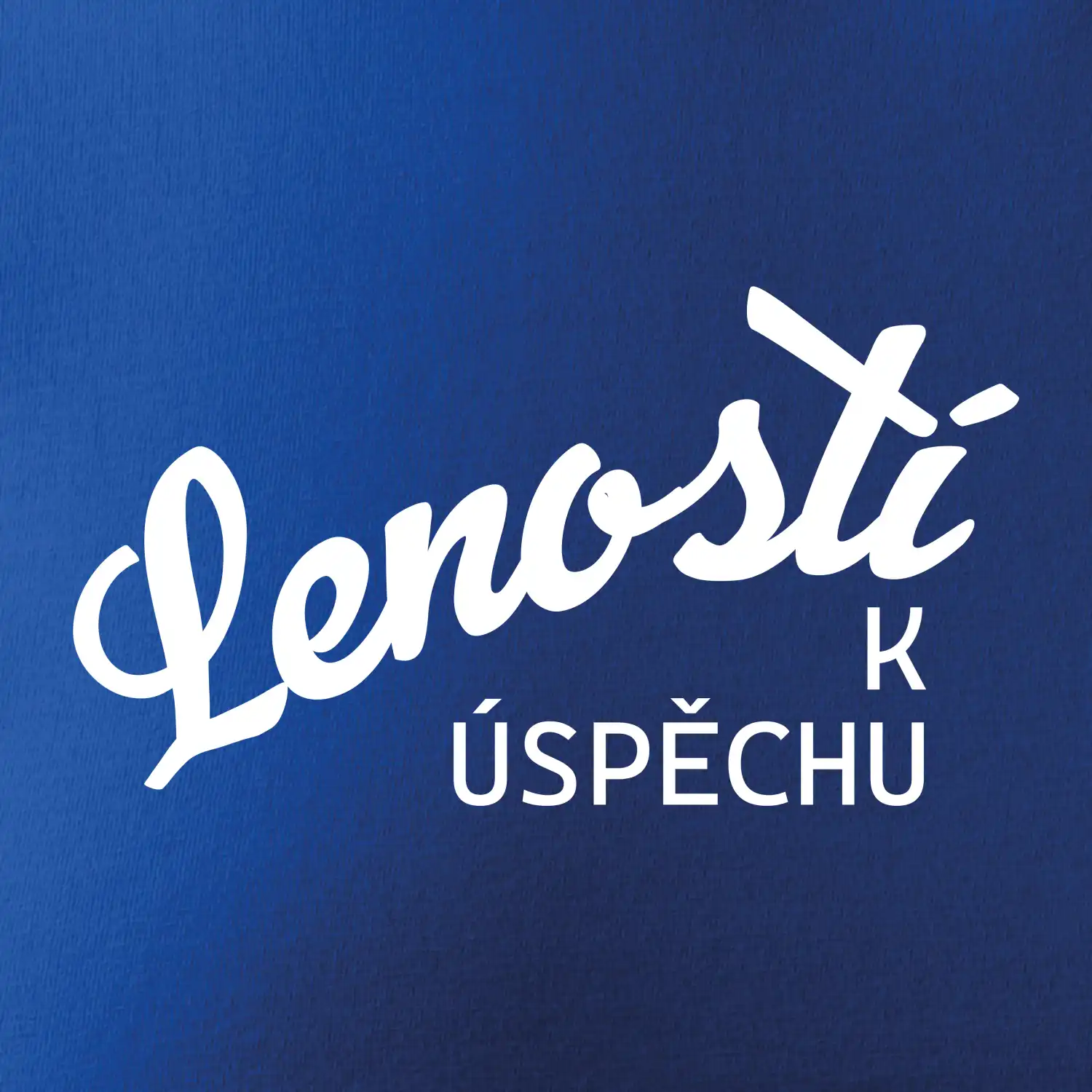 Leností k úspěchu - psací