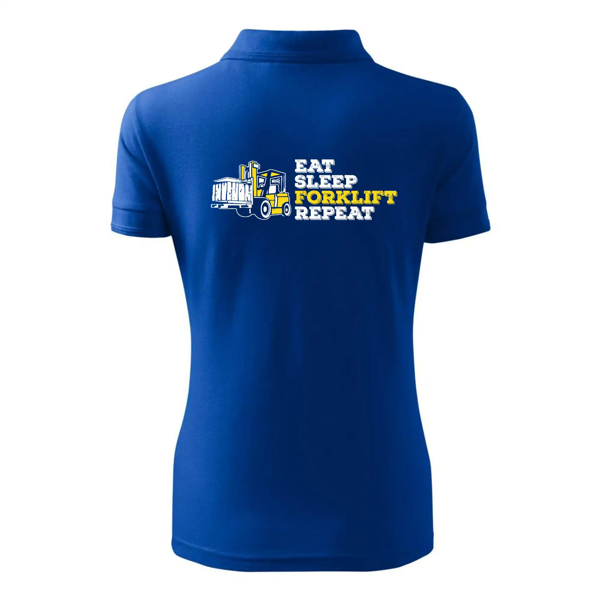 Eat Sleep Forklift Repeat