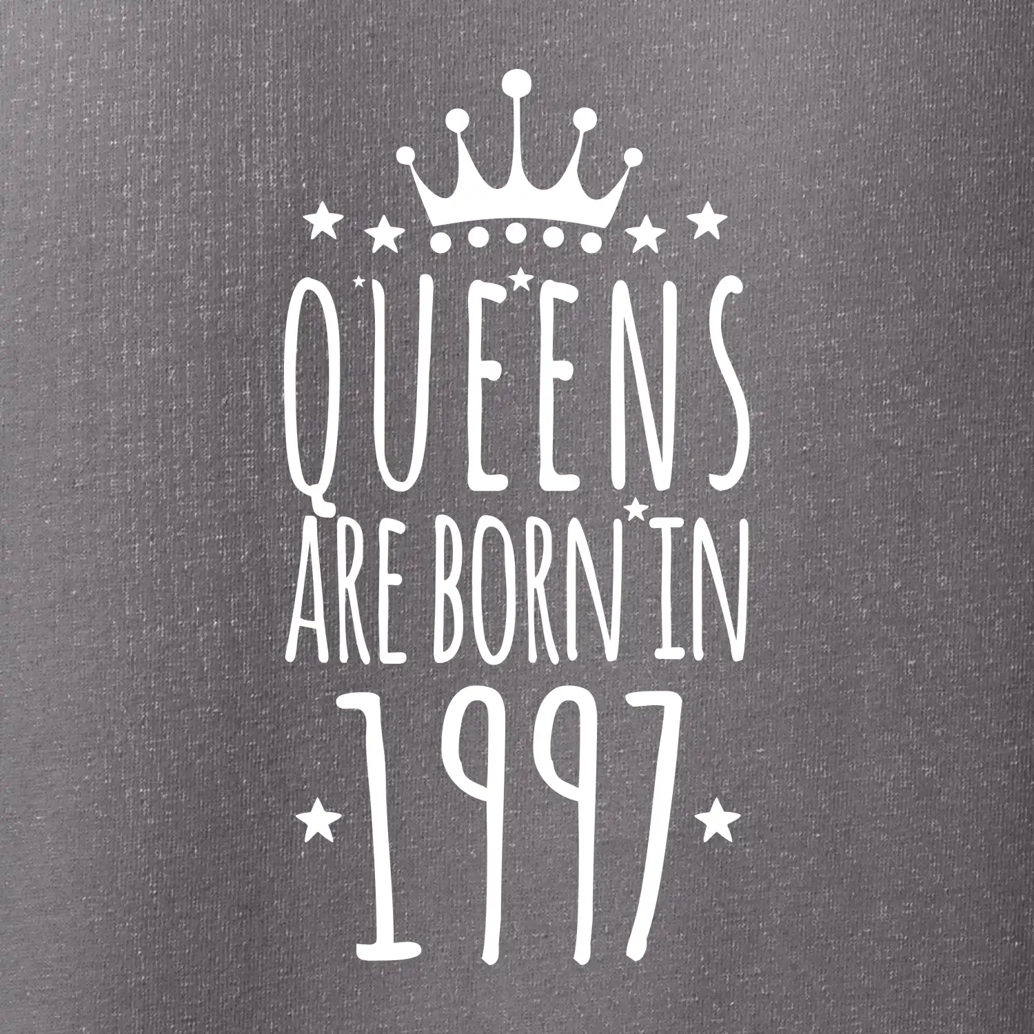 Queens are born in 1997