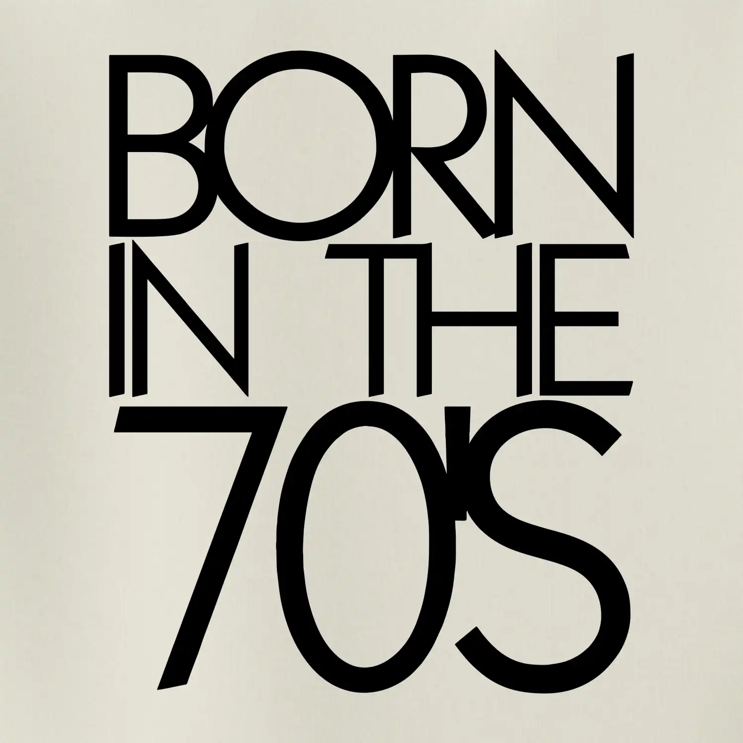 Born In The 70's