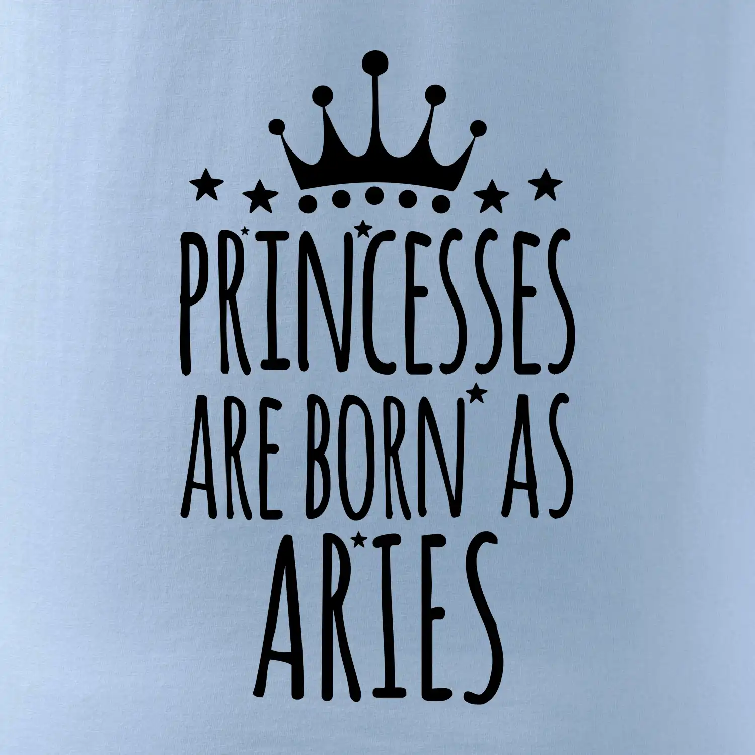 Princesses are born as Aries  - Beran